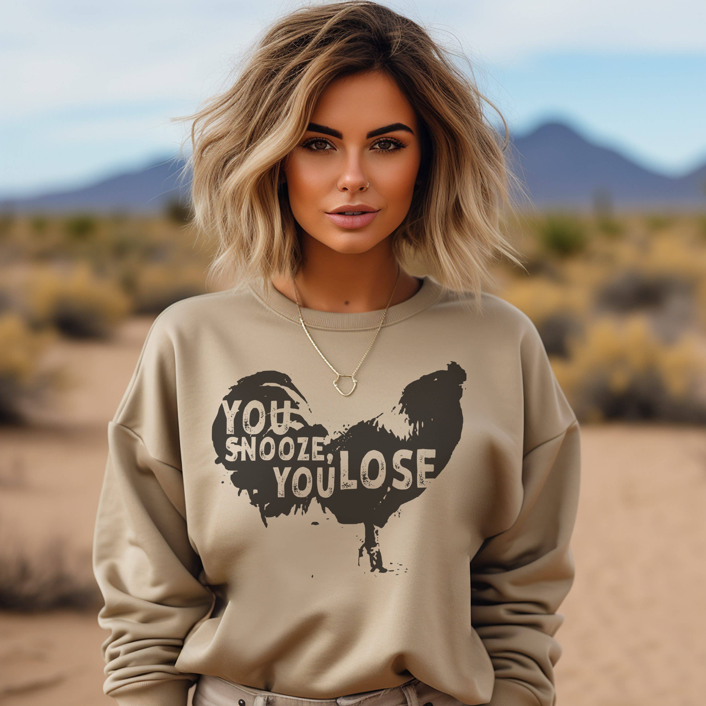 You Snooze You Lose Rooster Crew Neck Sweatshirt T-Shirts, Hoodie | PodTeesHub.com