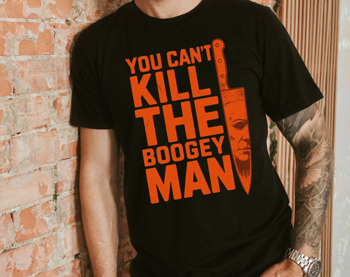 You Can't Kill the Boogey Man Halloween T-Shirt Hoodie, Sweatshirt | PodTeesHub.com