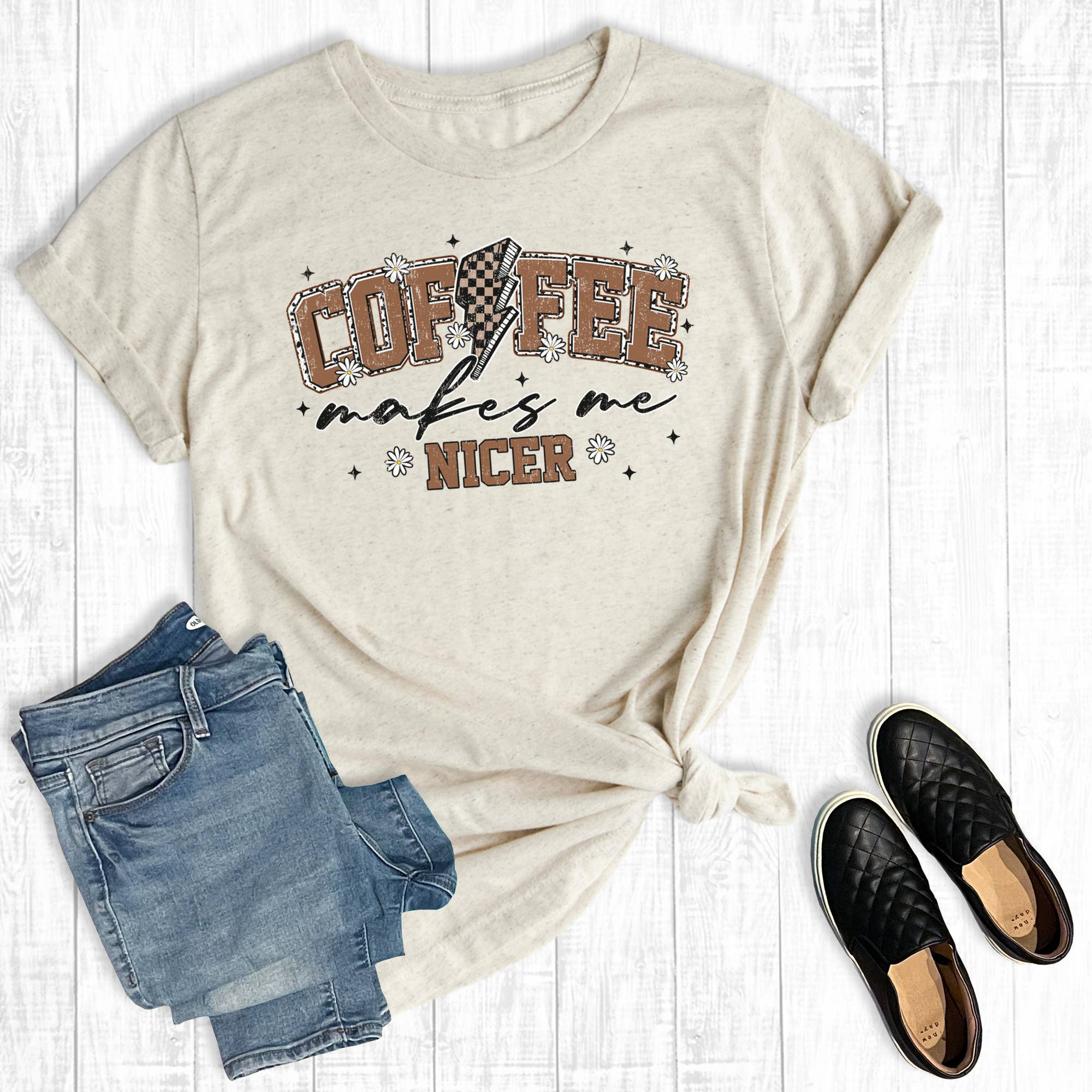 Funny Coffee Makes Me Nicer Graphic Tee Hoodie, Sweatshirt | PodTeesHub.com