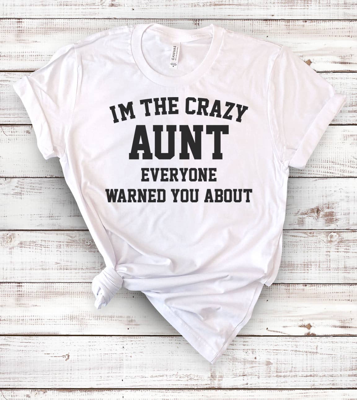 I'm the Crazy Aunt - Funny Sassy Sarcasm Crazy Aunt T-Shirt Hoodie, Sweatshirt | PodTeesHub.com