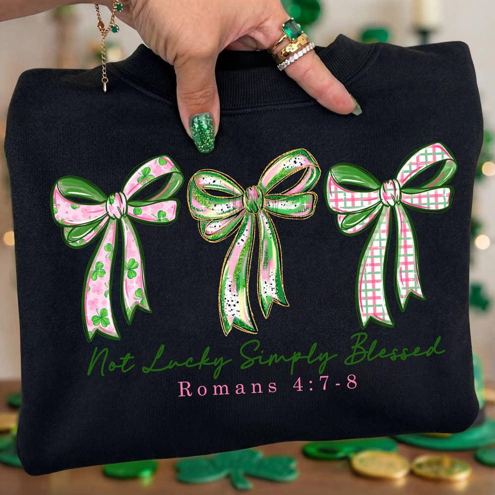 Not Lucky, Simply Blessed Bows Sweatshirt T-Shirts, Hoodie | PodTeesHub.com