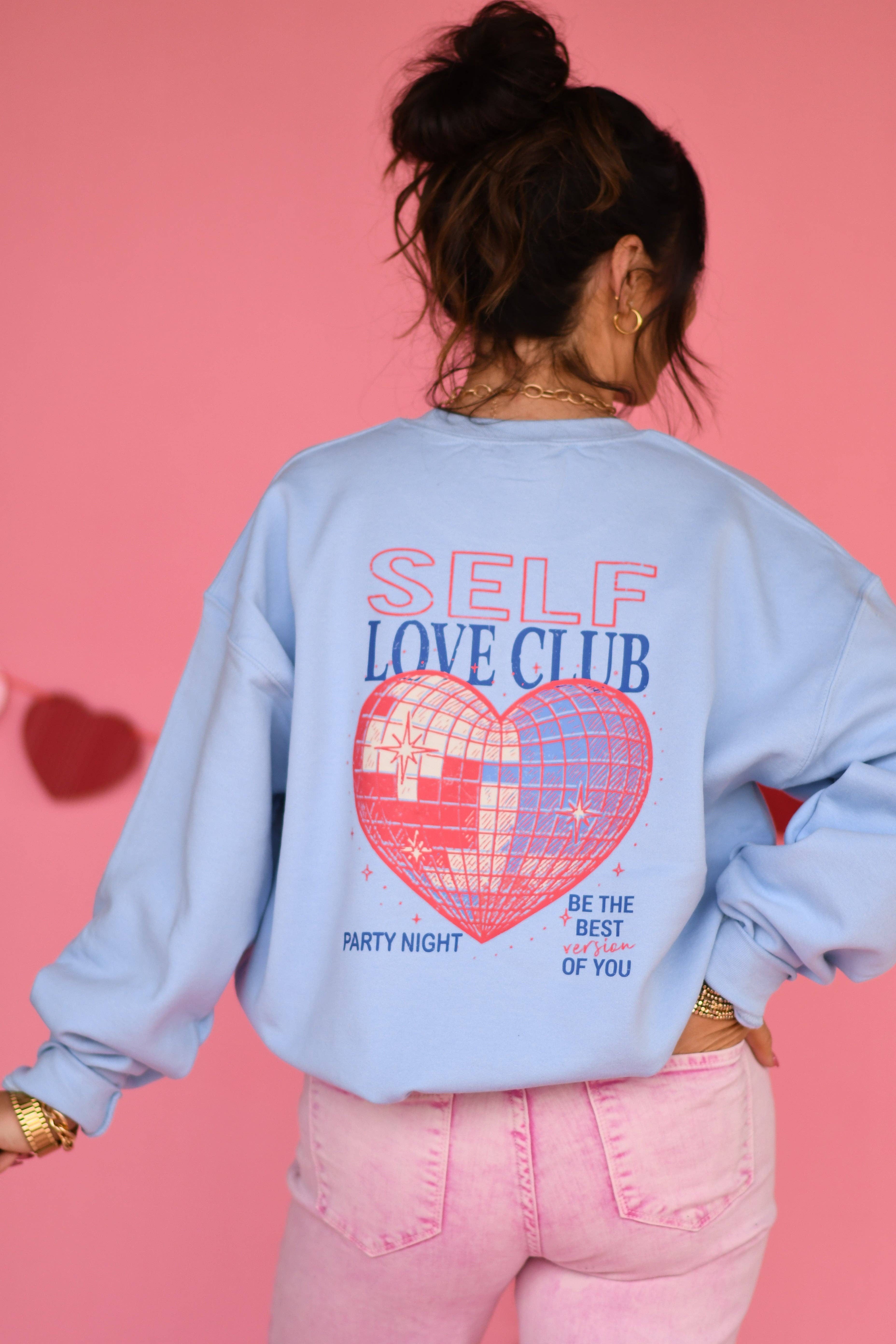 Self Love Club Sweatshirt T-Shirts, Hoodie | PodTeesHub.com
