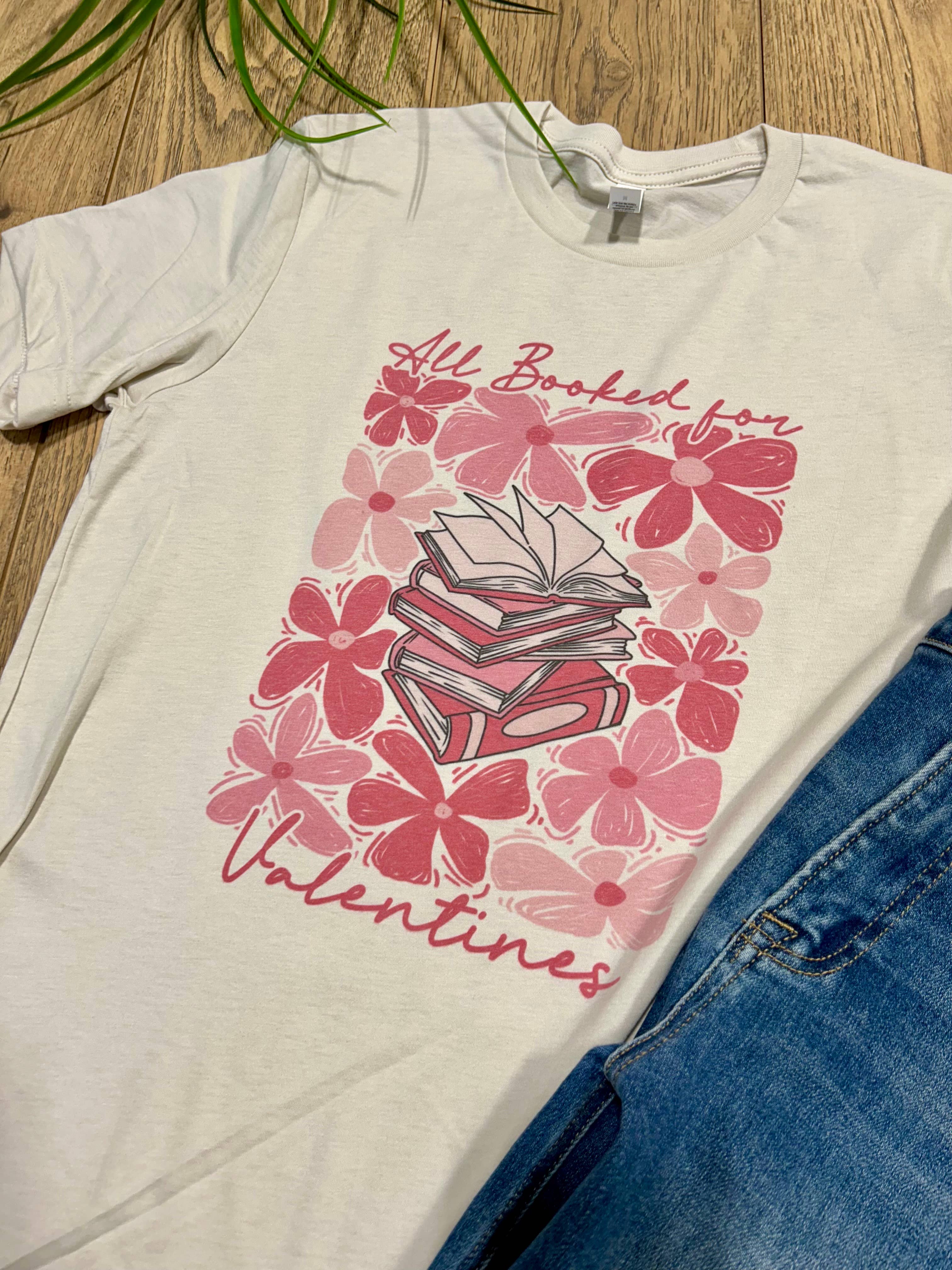 Booked For Valentines Graphic Tee/Crewneck Hoodie, Sweatshirt | PodTeesHub.com