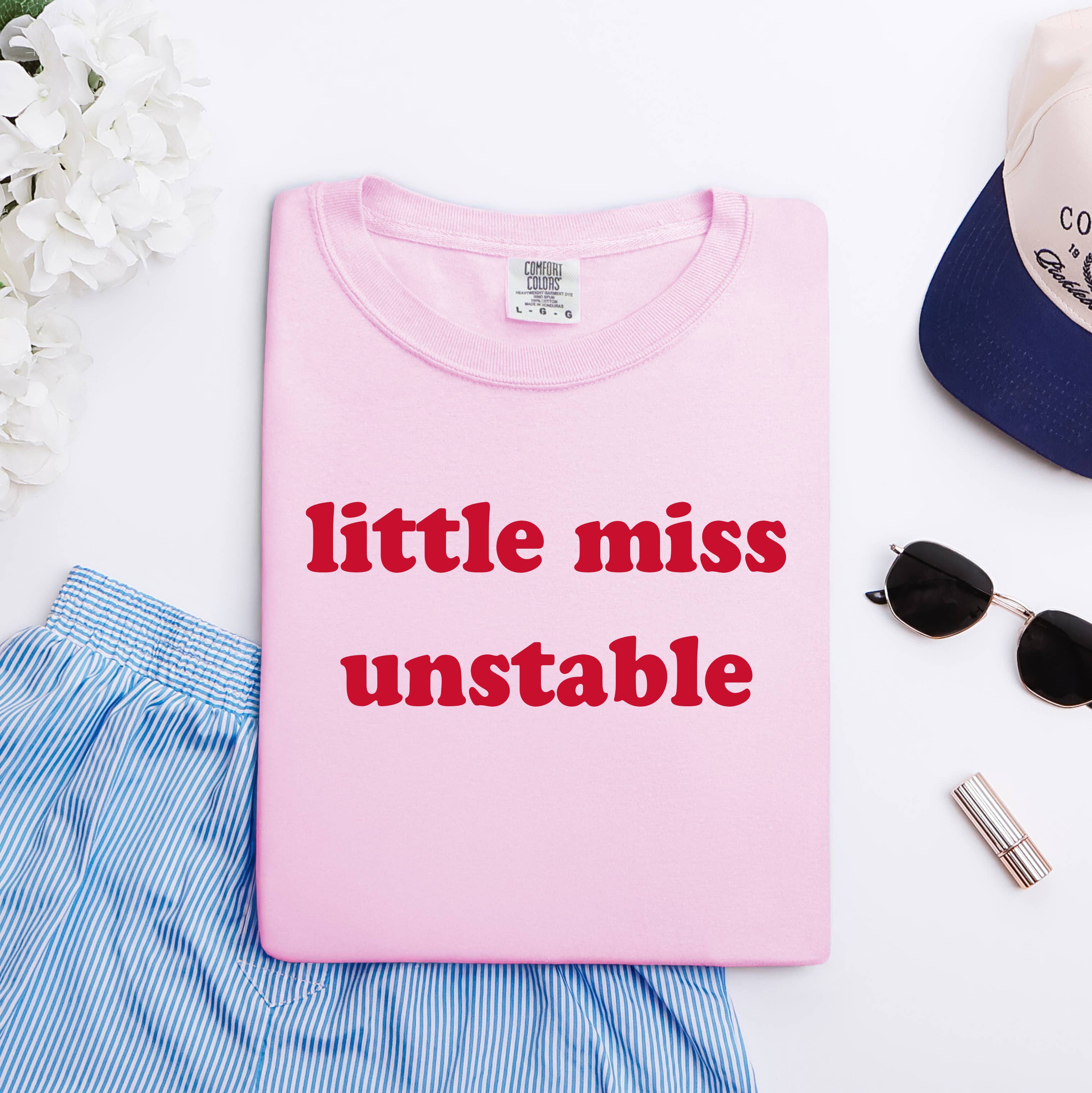 Little Miss Unstable Funny Shirt, Funny Graphic Tee Hoodie, Sweatshirt | PodTeesHub.com