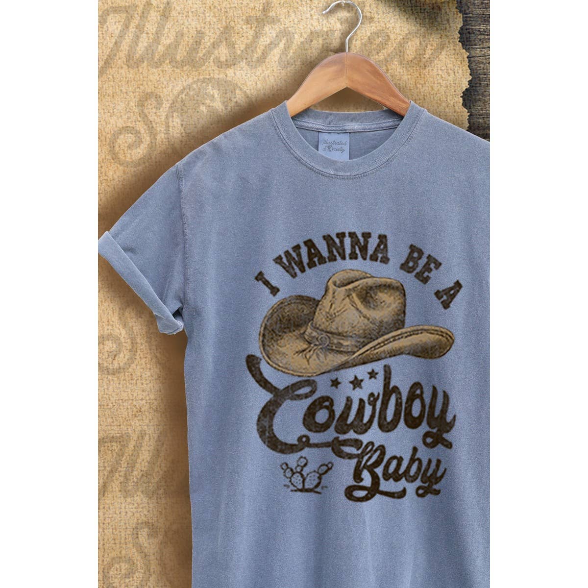 I Wanna Be A Cowboy Baby Vintage Graphic  Tee Hoodie, Sweatshirt | PodTeesHub.com