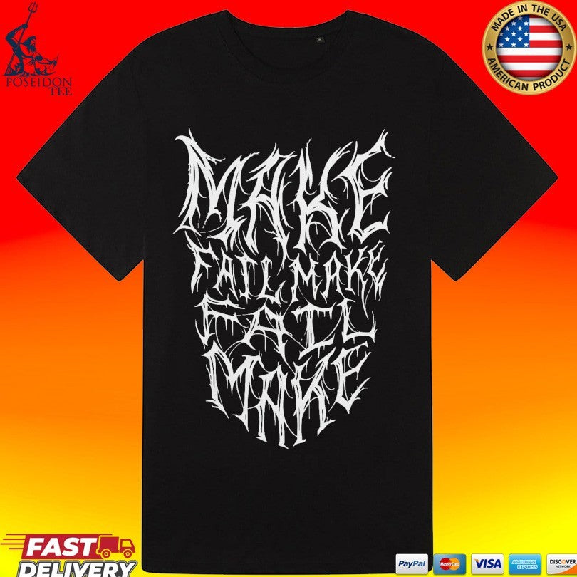 Evan And Katelyn Metal Make Fail T-shirt
