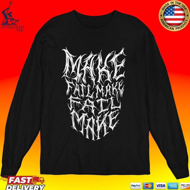 Evan And Katelyn Metal Make Fail T-shirt
