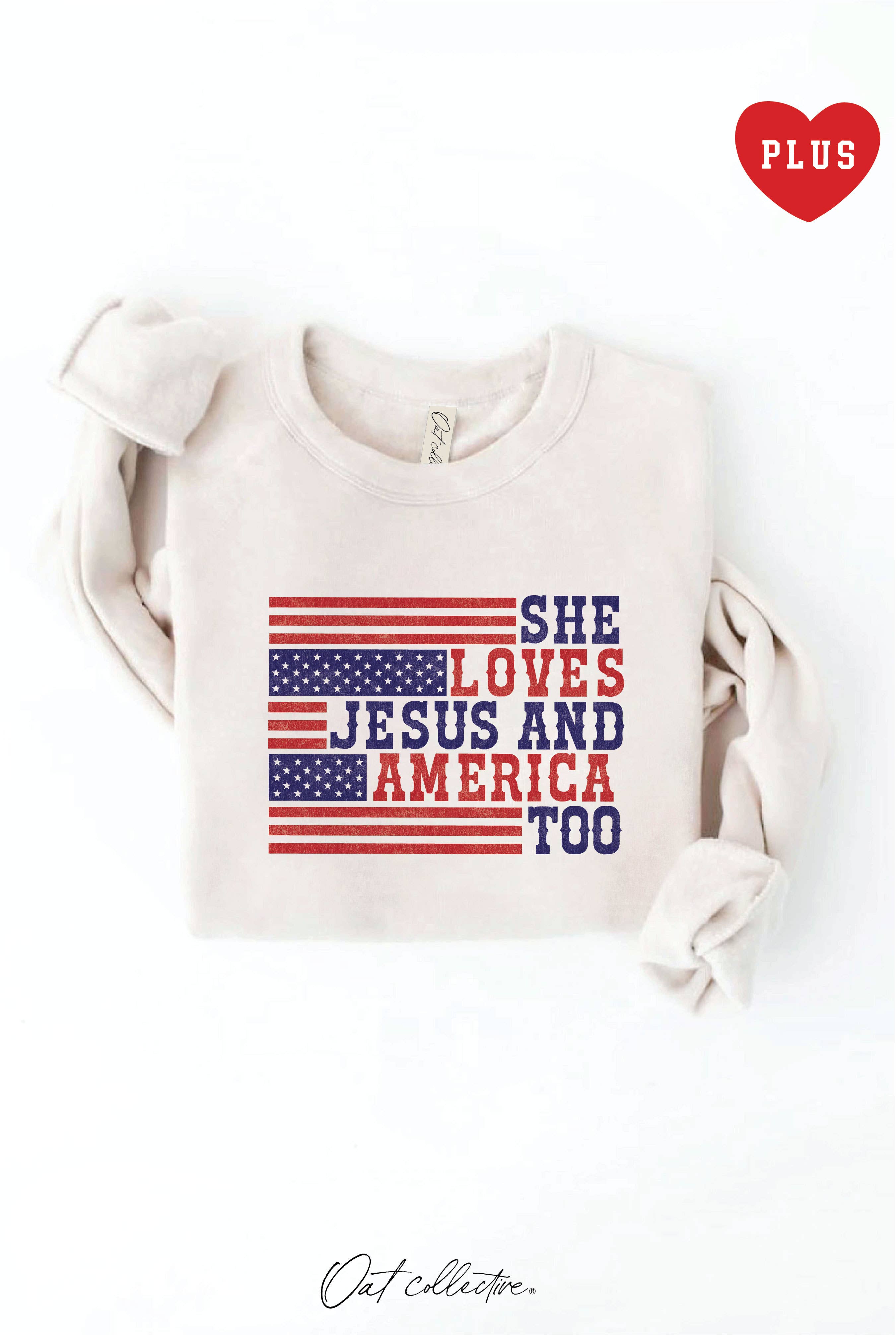 She Loves Jesus and America Too Plus Graphic Sweatshirt T-Shirts, Hoodie | PodTeesHub.com