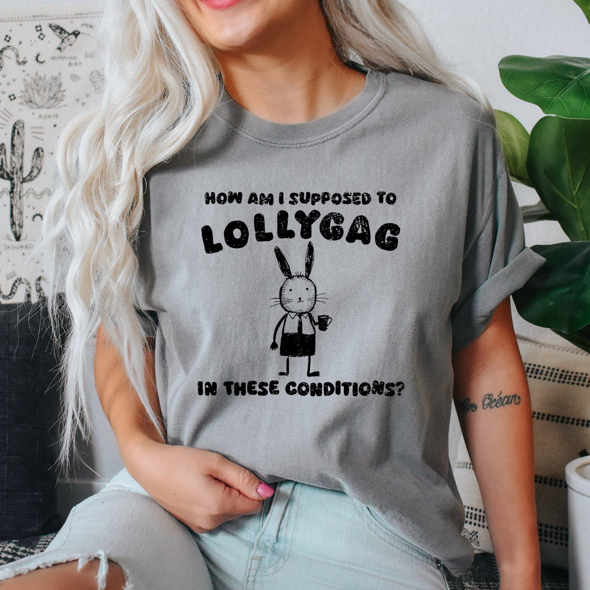 How Am I Supposed To Lollygag, Rabbit, Bunny, Meme, Aesthetic, Funny, Comfort Colors Tshirt Hoodie, Sweatshirt