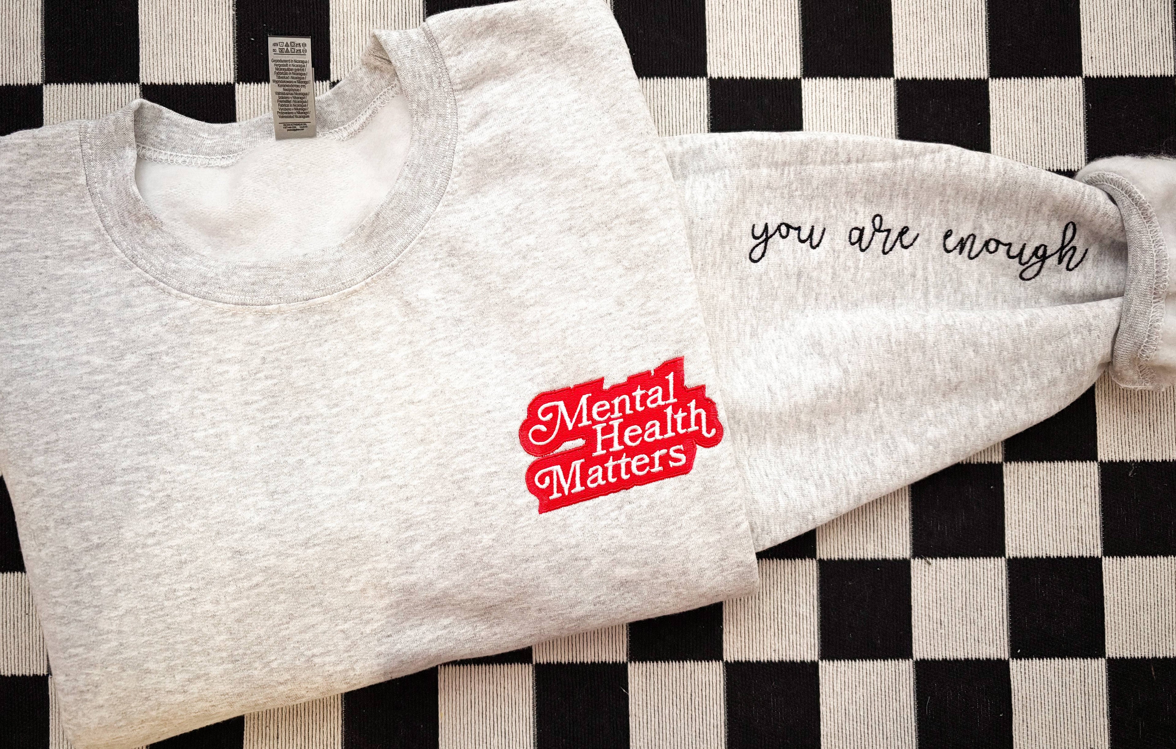 Mental Health Embroidered Crewneck | Sweatshirt T-Shirts, Hoodie | PodTeesHub.com