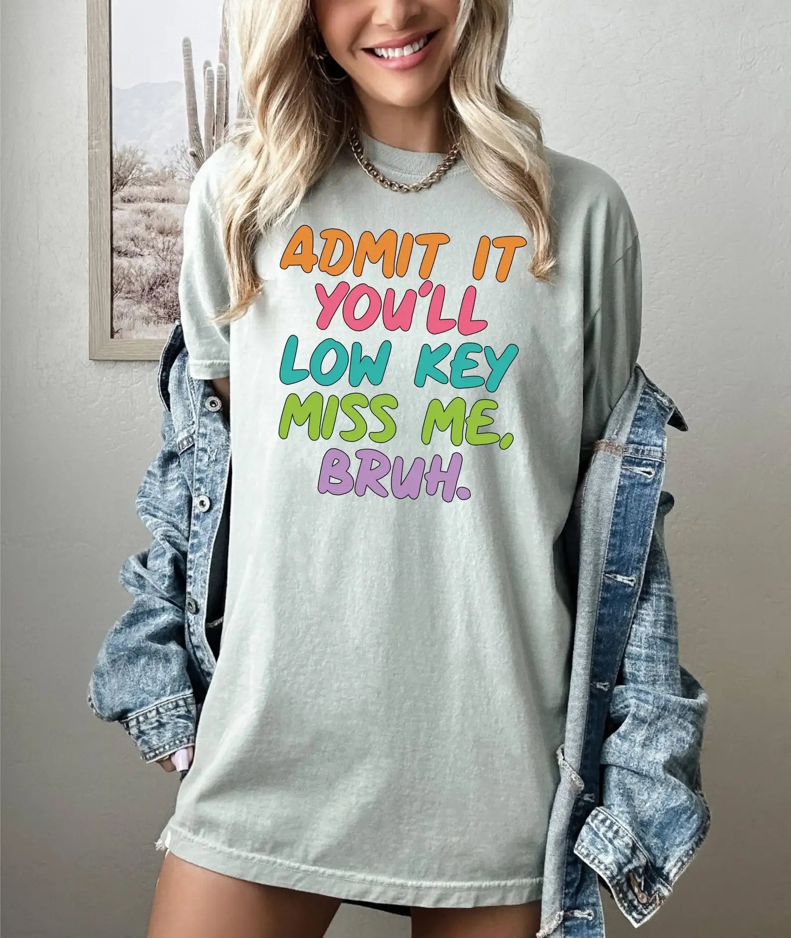 Admit It You'll Low Key Miss Me T-Shirt Hoodie, Sweatshirt | PodTeesHub.com