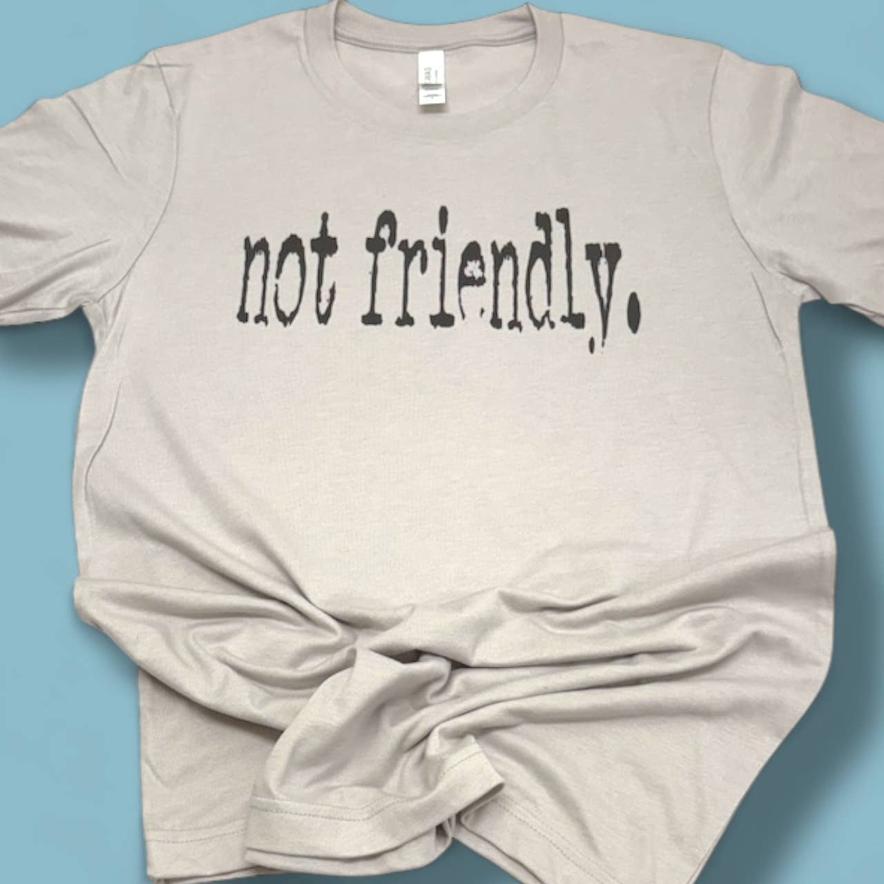 Not Friendly Heather Cool Gray T-Shirt Hoodie, Sweatshirt | PodTeesHub.com