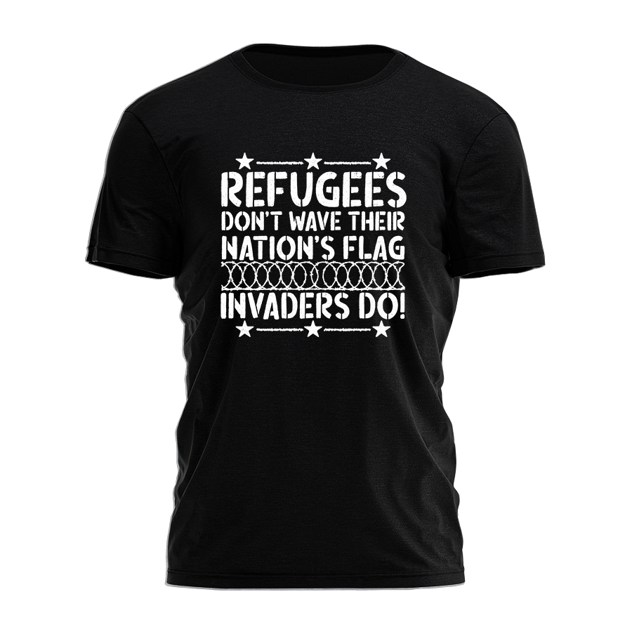 Refugees Don't Wave Their Nation's Flag Tee - 3577 Hoodie, Sweatshirt | PodTeesHub.com