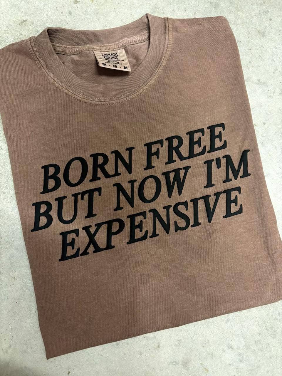 Born Free But Now I'm Expensive Puff Graphic T Shirt Hoodie, Sweatshirt | PodTeesHub.com