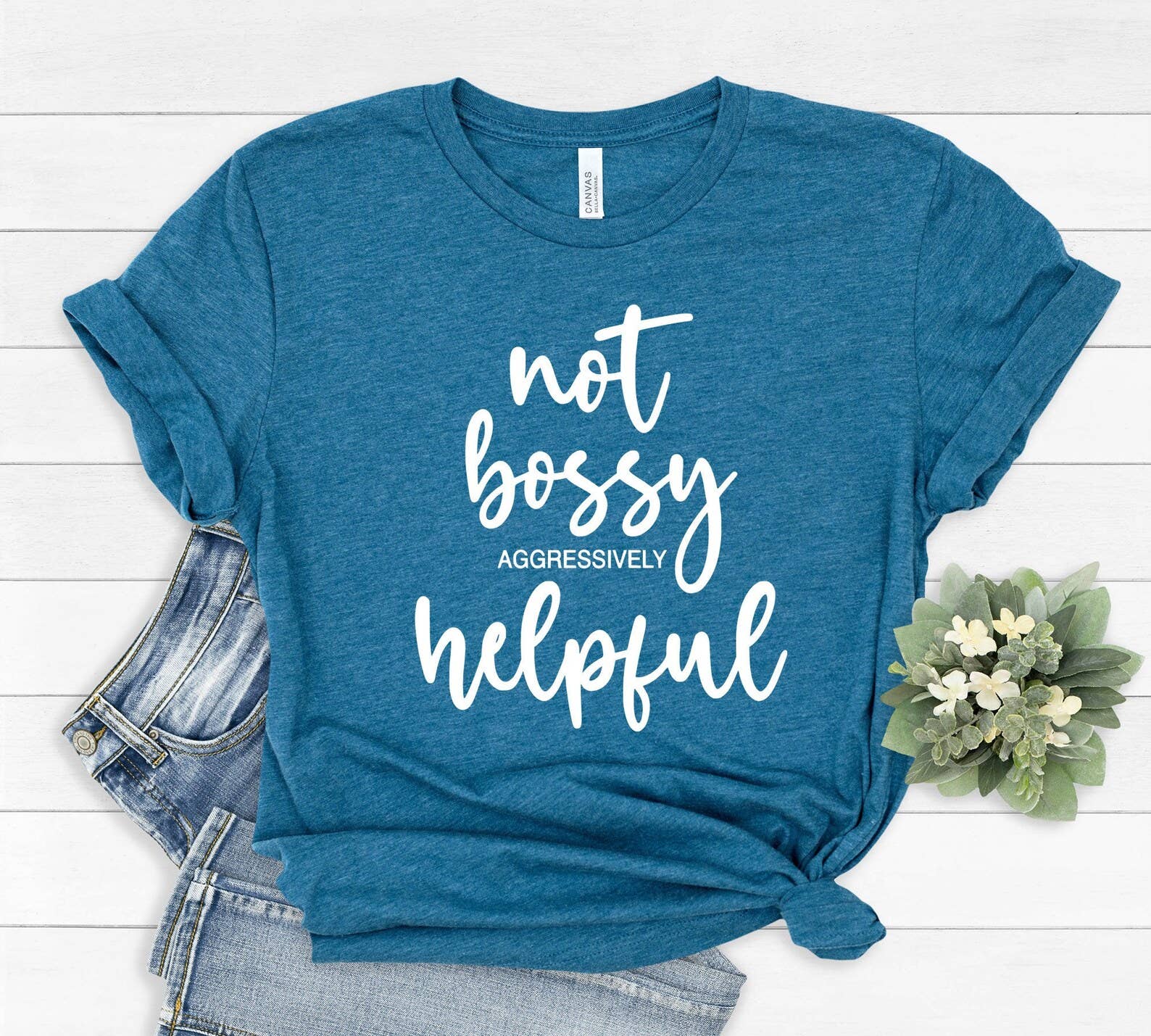 Not Bossy Aggressively Helpful T-Shirt Hoodie, Sweatshirt | PodTeesHub.com