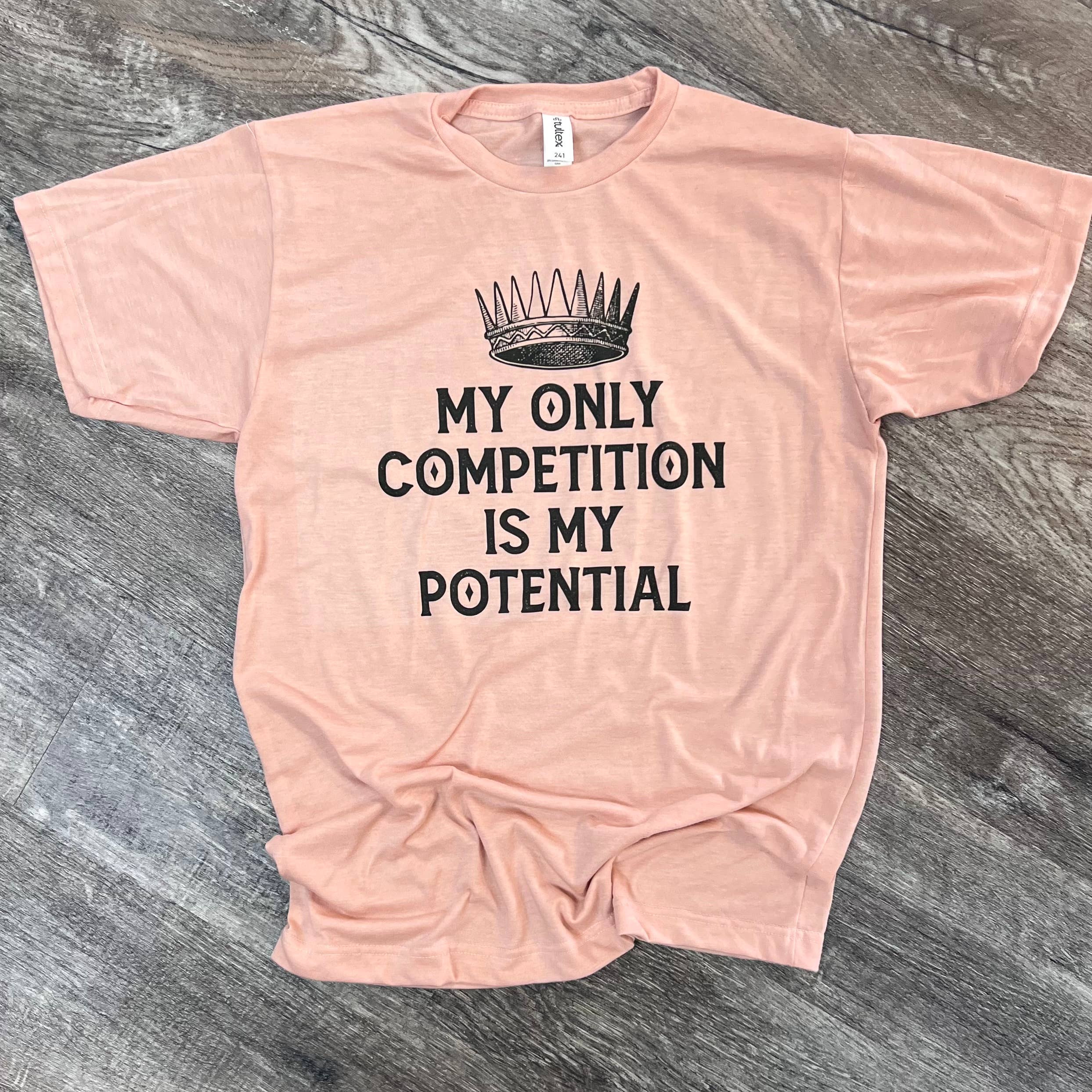 My Only Competition Is My Potential On Peach Tee Hoodie, Sweatshirt | PodTeesHub.com