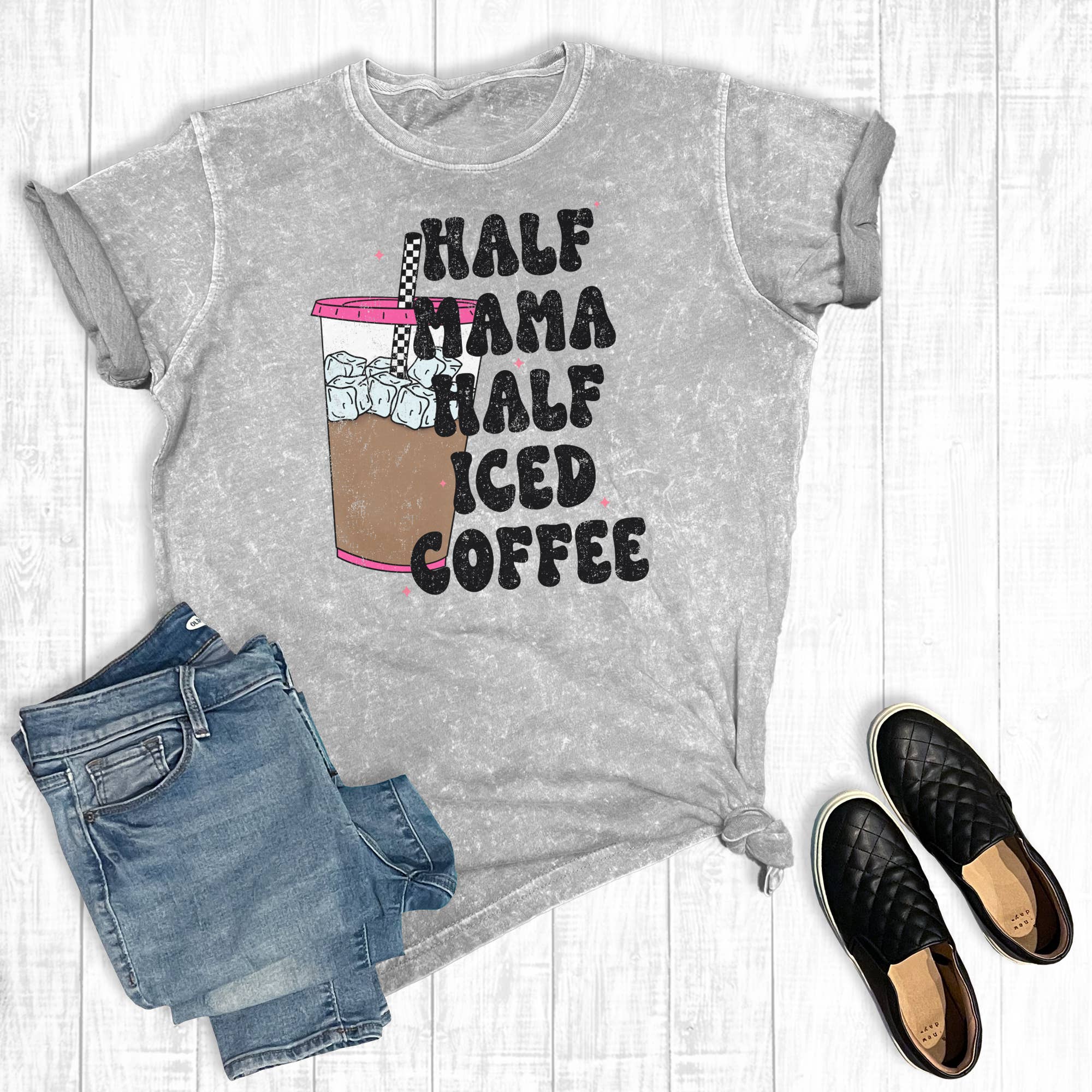 Half Mama Half Iced Coffee Mineral Wash Graphic Tee Hoodie, Sweatshirt | PodTeesHub.com