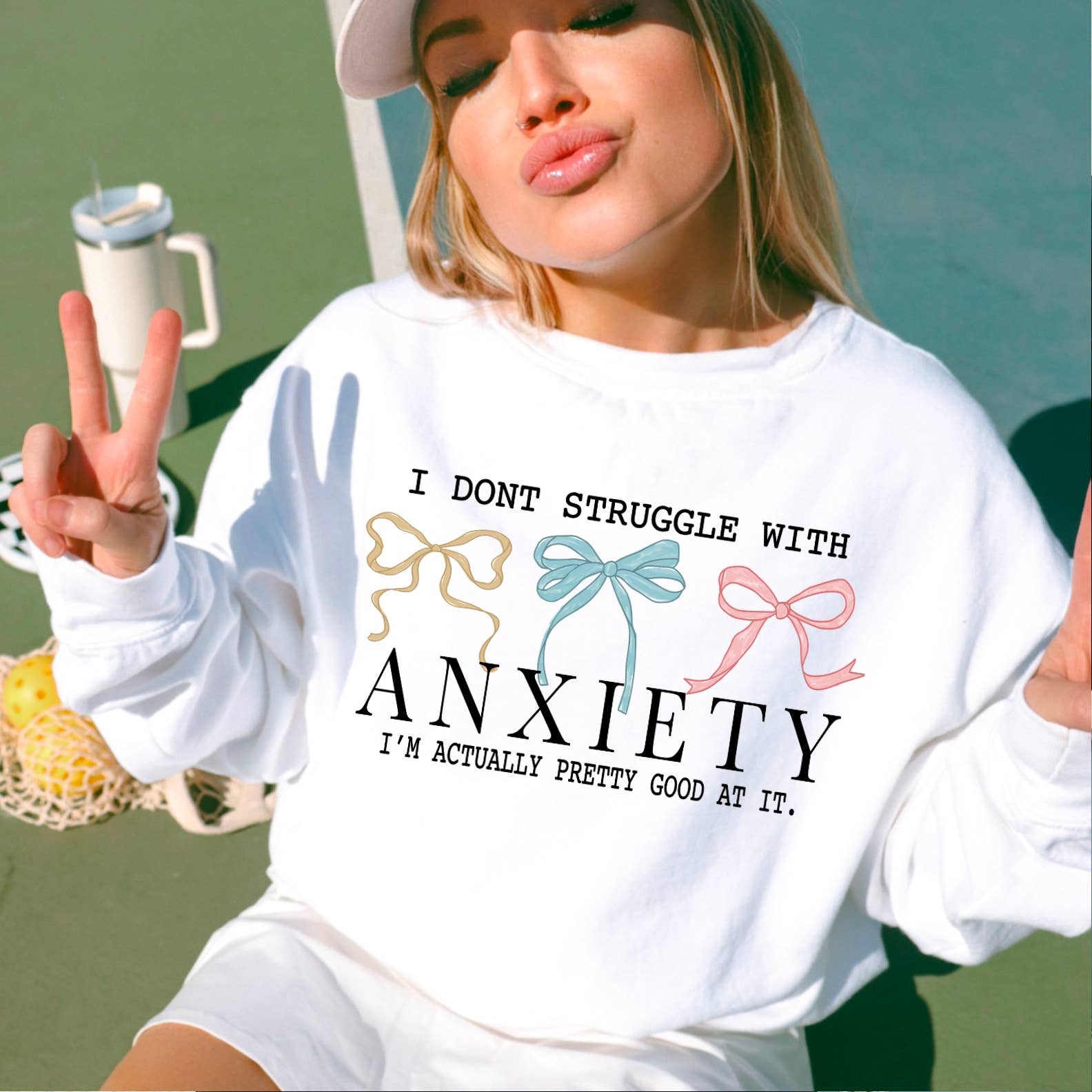 I Don’T Struggle with Anxiety Coquette  Graphic Sweatshirt T-Shirts, Hoodie | PodTeesHub.com