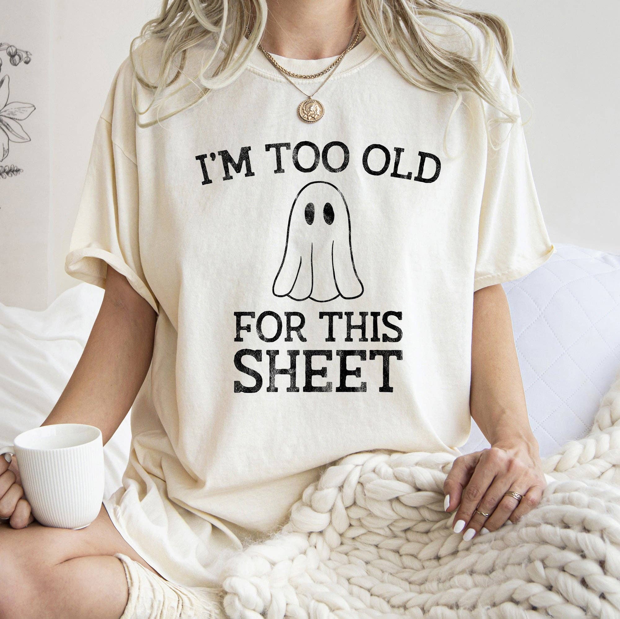I'm Too Old For This Sheet Halloween T-Shirt Black Print Hoodie, Sweatshirt | PodTeesHub.com