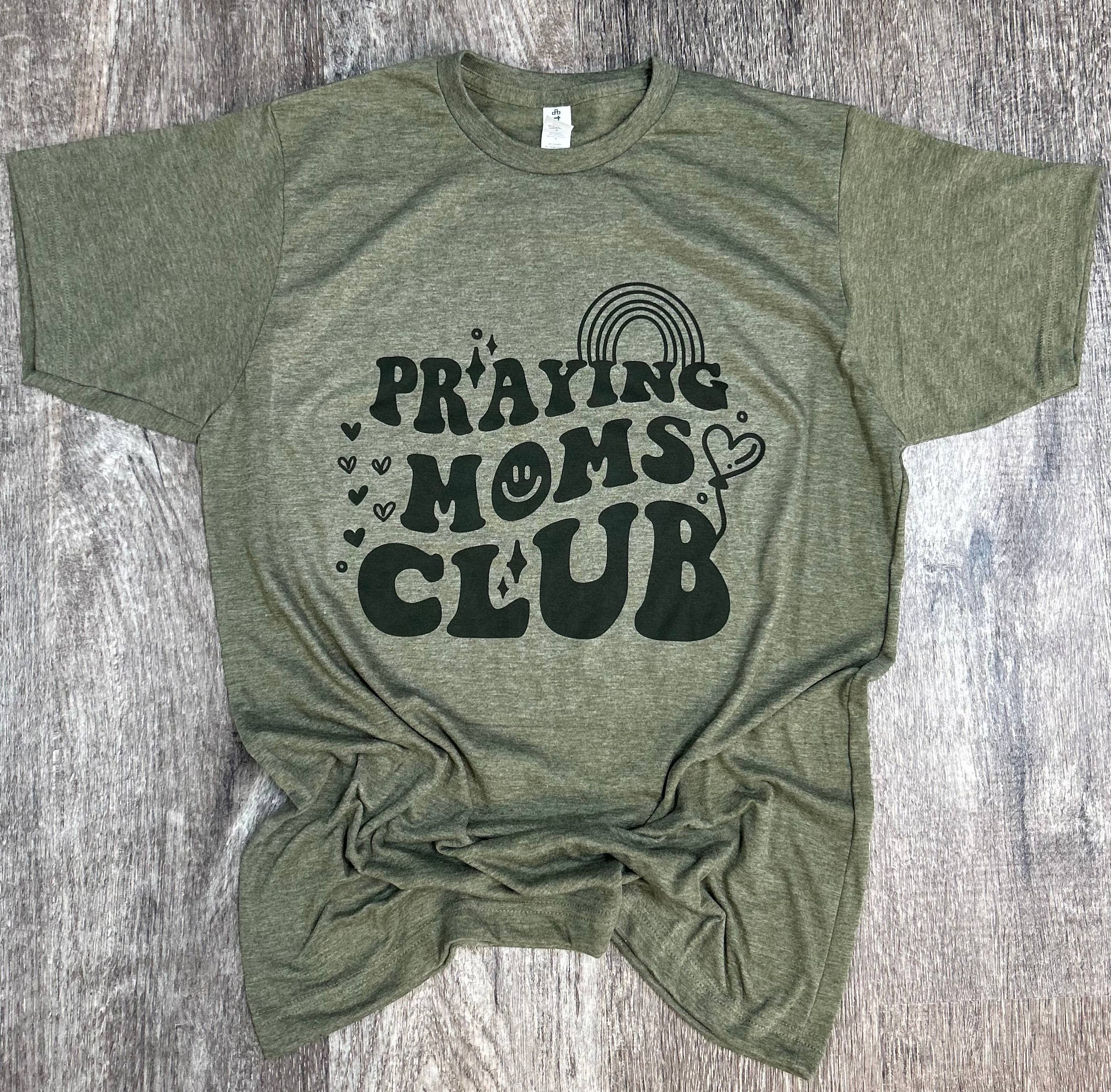 Praying Moms Club On Heather Military Green Tee Hoodie, Sweatshirt | PodTeesHub.com
