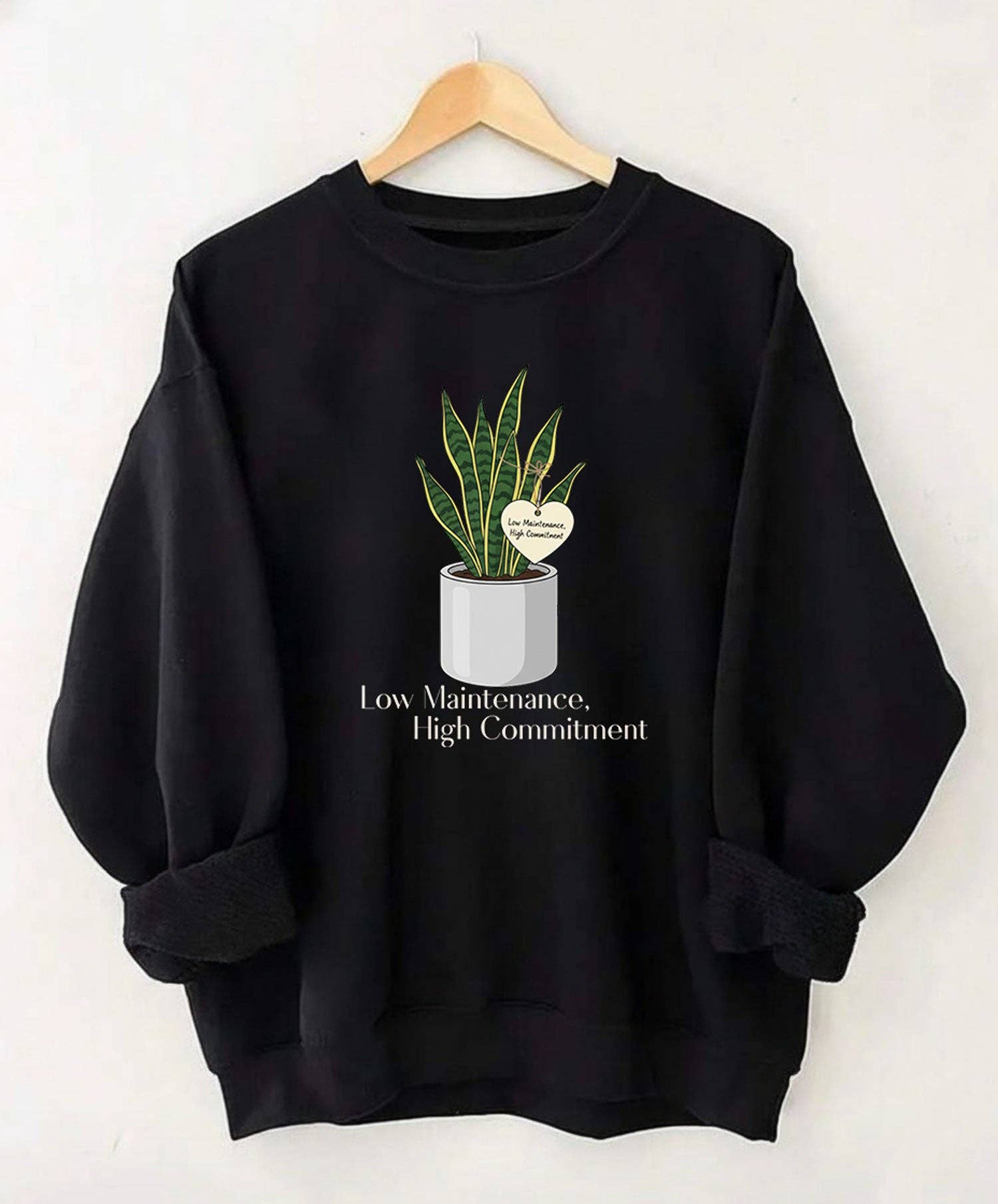 Low Maintenance High Commitment Sweatshirt, Valentine’S Day Plant Lover Gift, Snake Plant Crewneck, Funny Plant Mom...