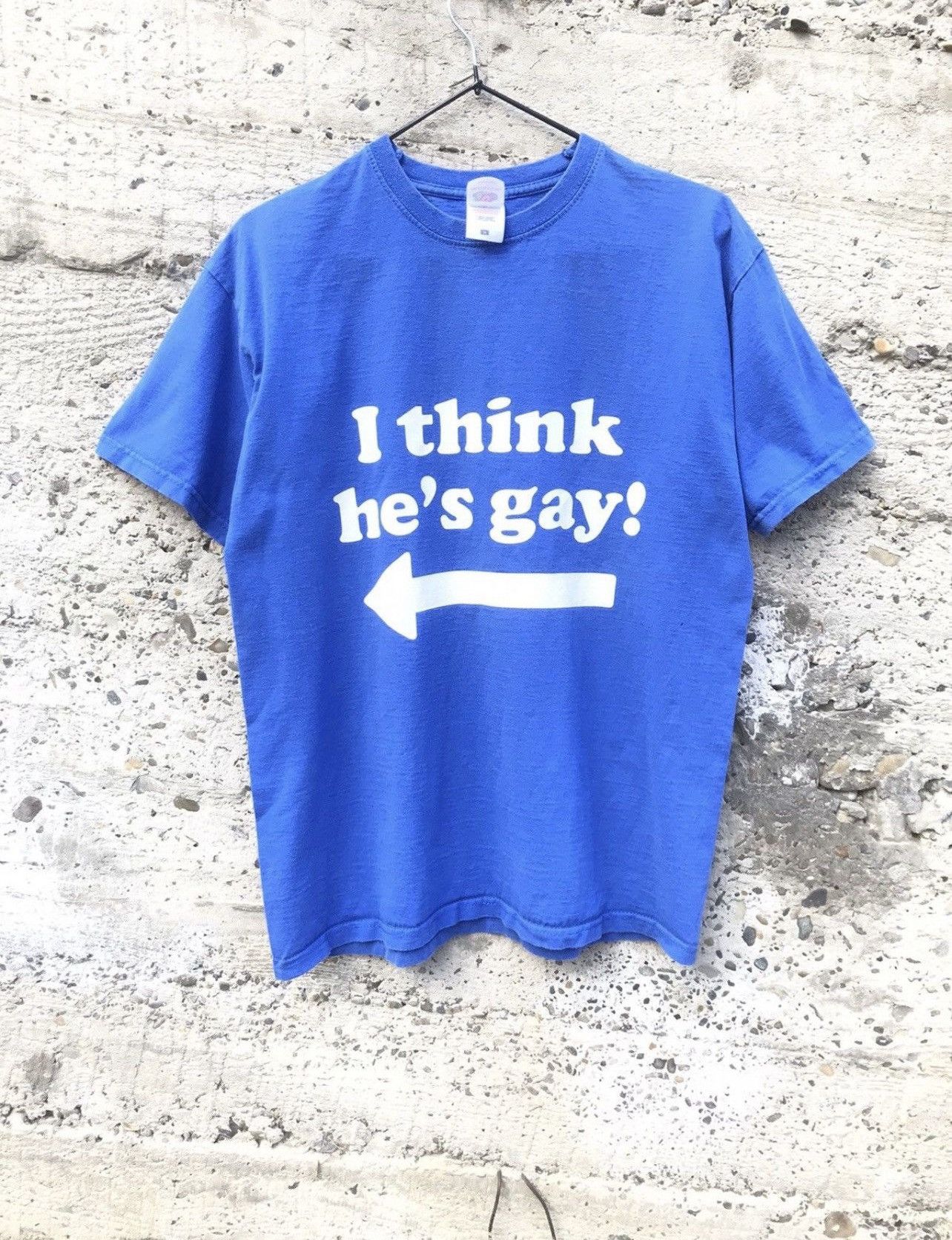 Vintage Y2k Tee I Think He S Gay Hoodie, Sweatshirt | PodTeesHub.com