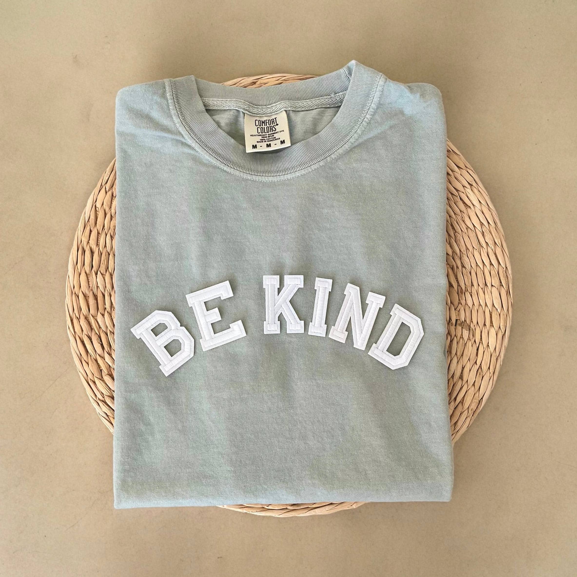 Comfort Colors Be Kind Shirt, Mental Health Shirt Hoodie, Sweatshirt | PodTeesHub.com