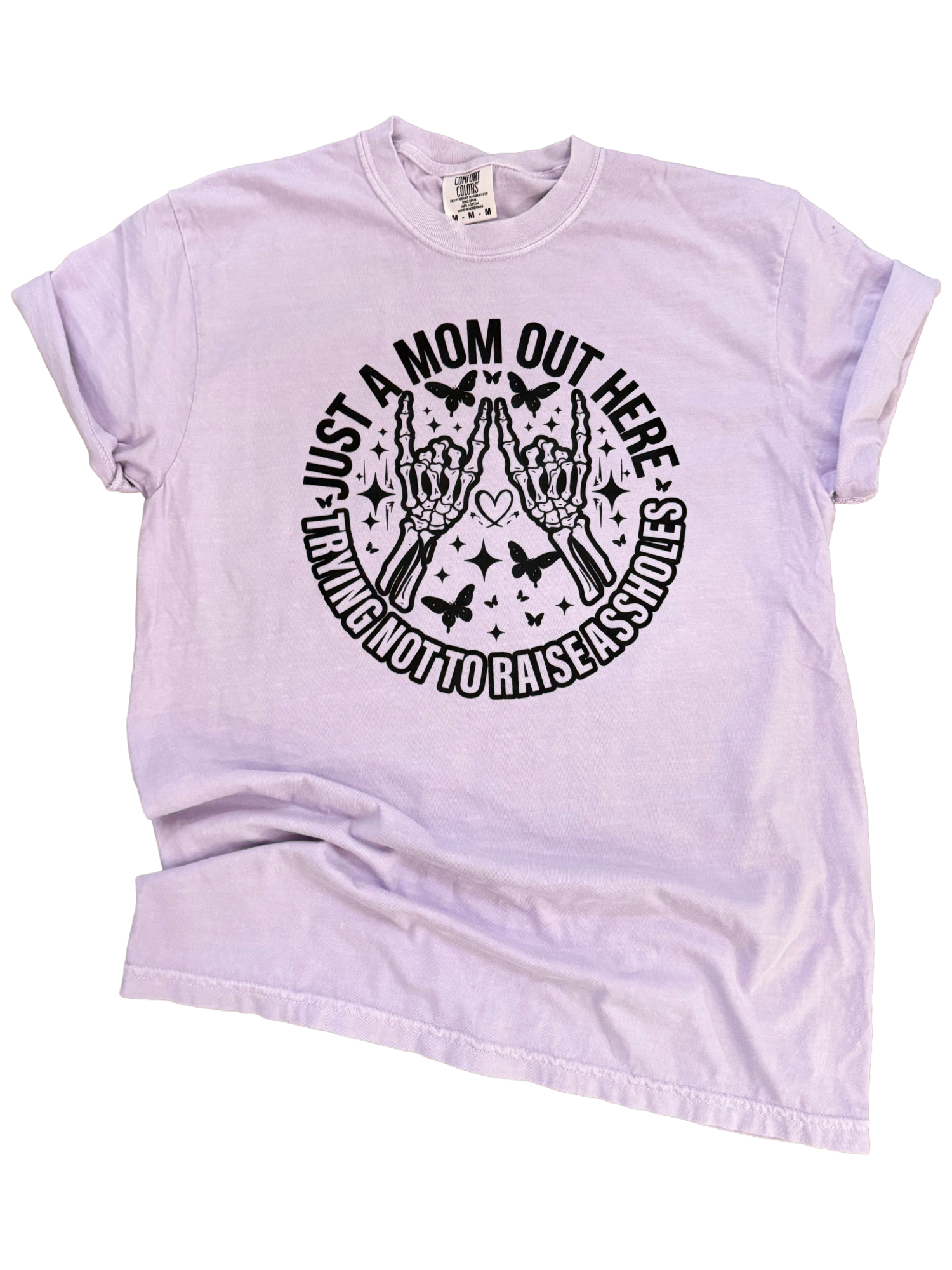 Just A Mom Out Here Trying Not To Raise A**Holes- Mom Life Tee Hoodie, Sweatshirt | PodTeesHub.com