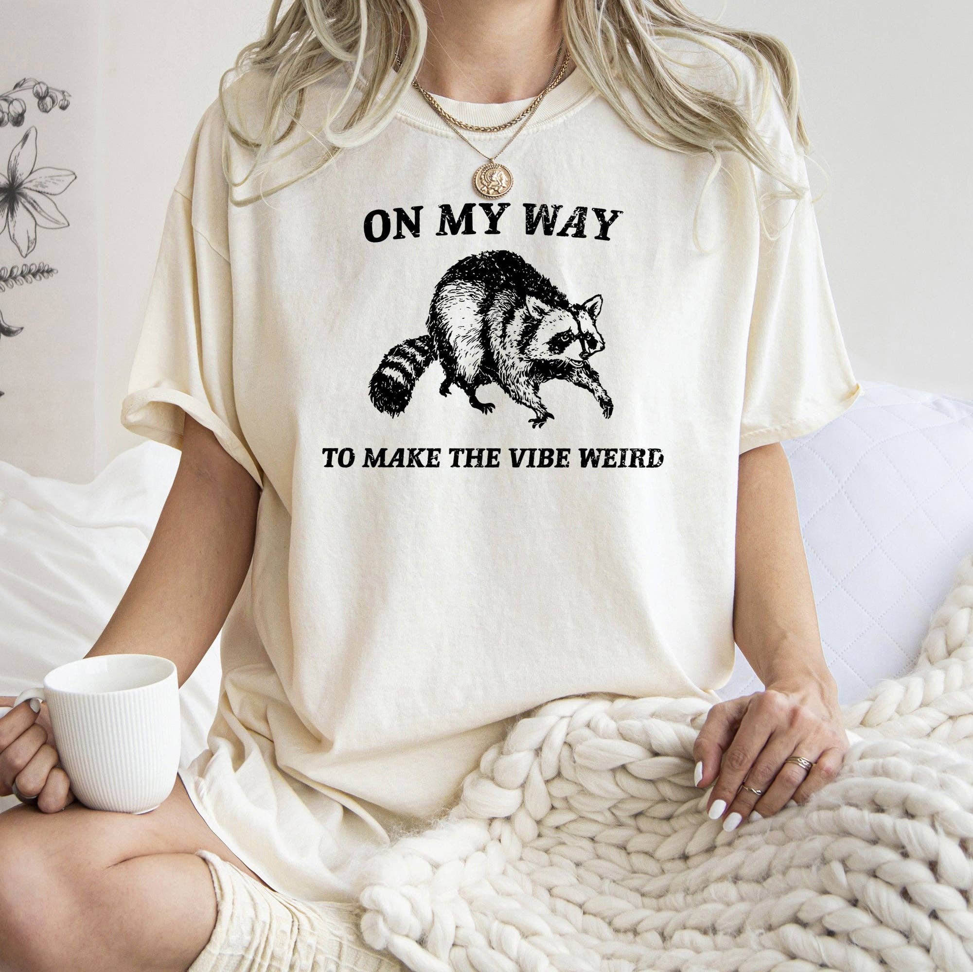 Weird Vibes, Raccoon, Meme, Aesthetic, Funny, Comfort Colors Tshirt Hoodie, Sweatshirt | PodTeesHub.com