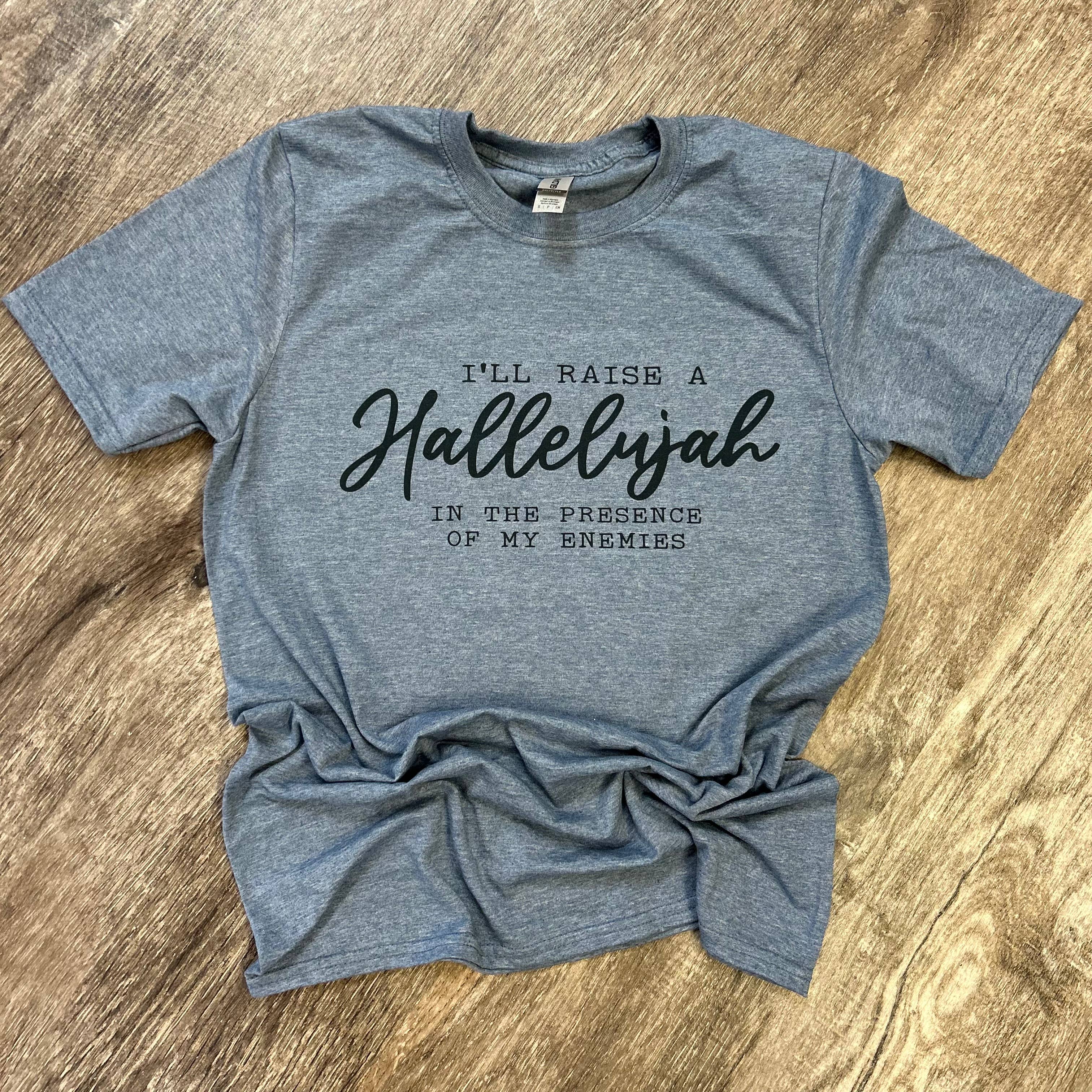 I’Ll Raise A Hallelujah On Heather Indigo Tee Hoodie, Sweatshirt | PodTeesHub.com