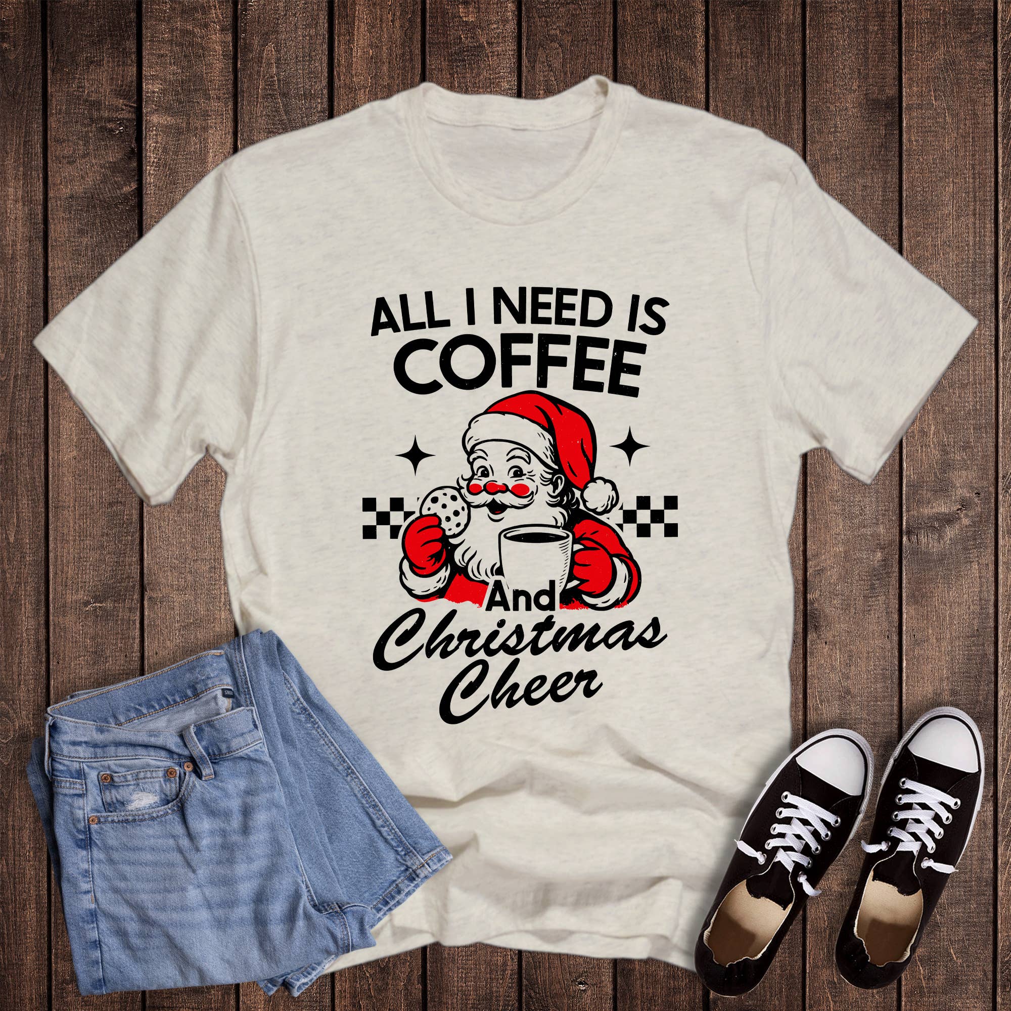 Christmas Santa All I Need Is Coffee and Cheer Graphic Tee Hoodie, Sweatshirt | PodTeesHub.com