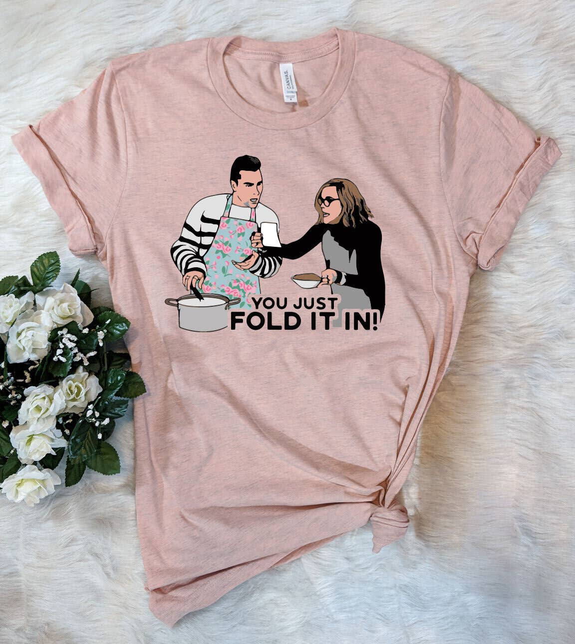 Fold It in - Schitt's Creek T-Shirt Hoodie, Sweatshirt | PodTeesHub.com