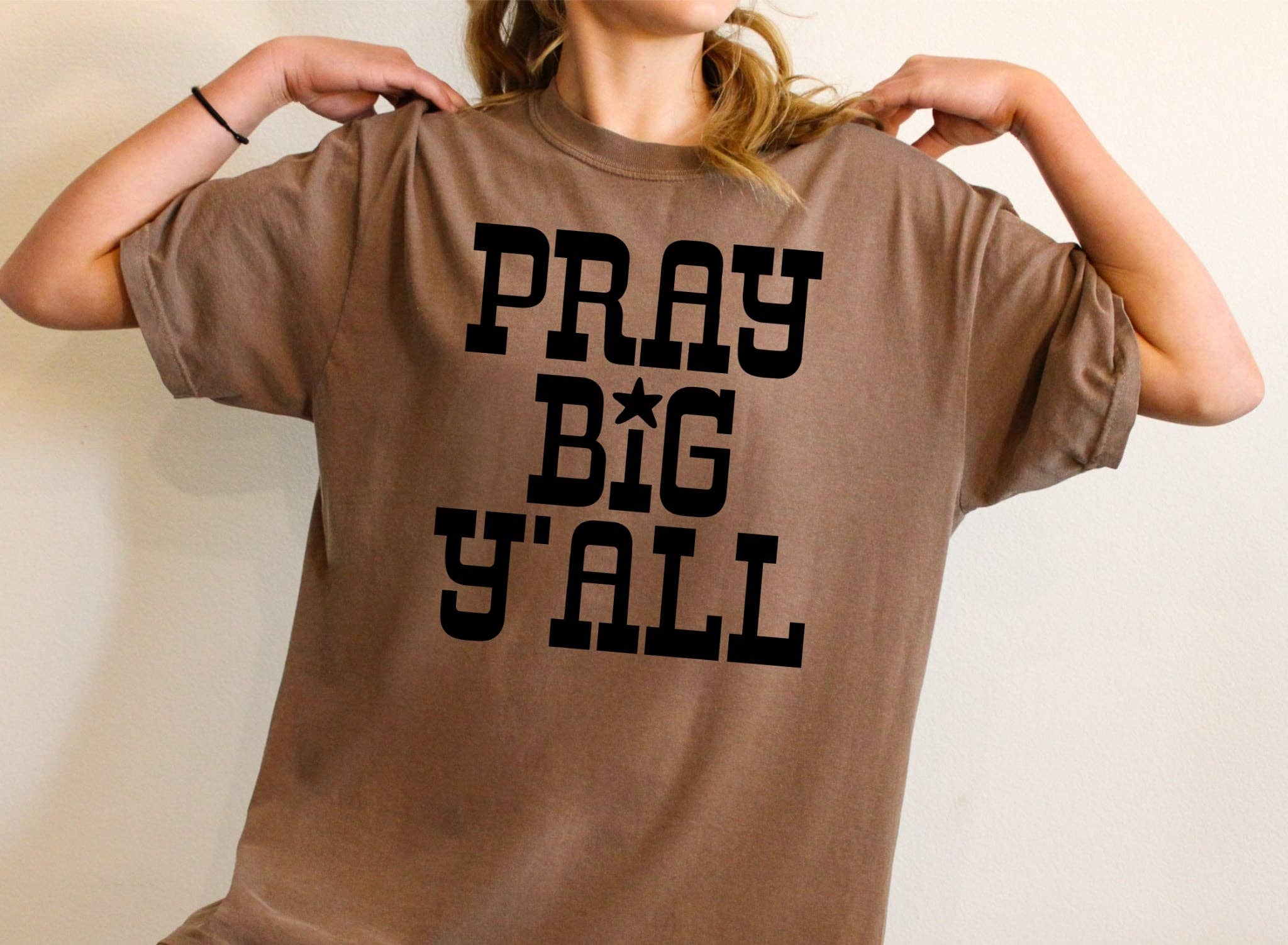New Pray Big Yall Comfort Colors Western Graphic Tee Hoodie, Sweatshirt | PodTeesHub.com