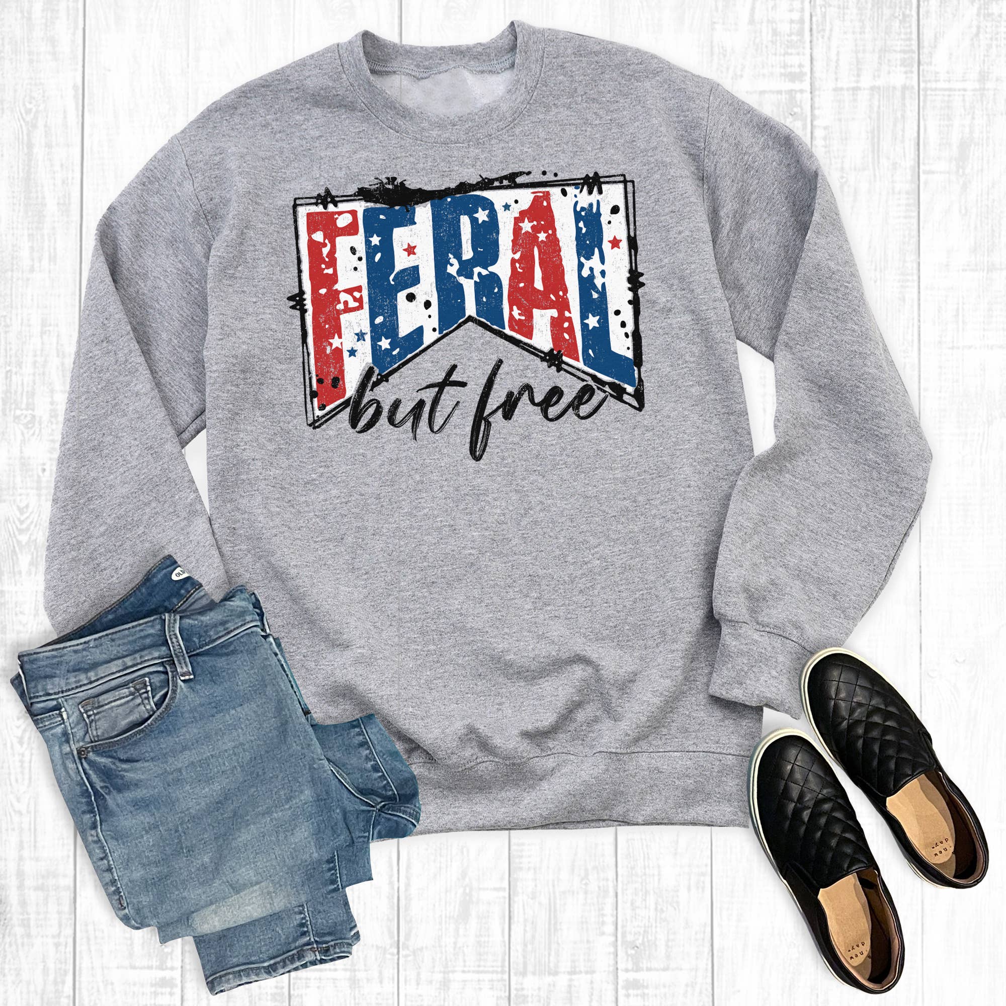Fourth of July Feral But Free Sweatshirt T-Shirts, Hoodie | PodTeesHub.com