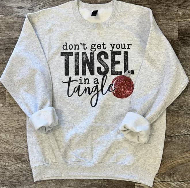 Don't Get Your Tinsel in A Tangle Ash Gray Sweatshirt T-Shirts, Hoodie | PodTeesHub.com