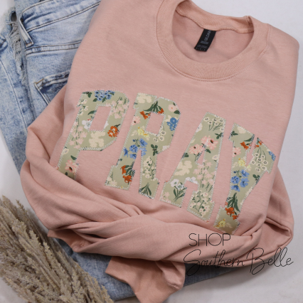 Peach Pray Christian Faith Sweatshirt T-Shirts, Hoodie | PodTeesHub.com
