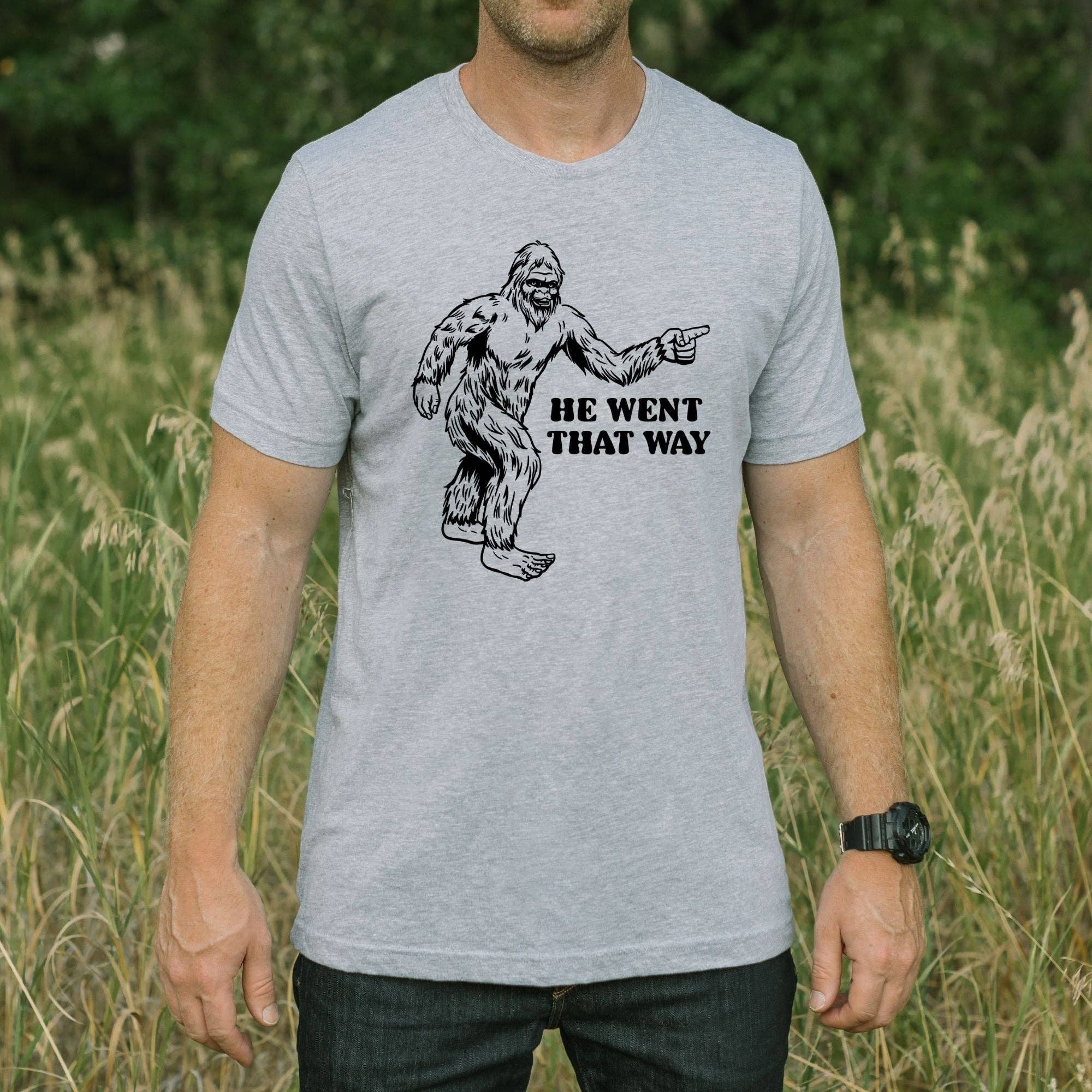 Bigfoot 'he Went That Way' Sasquatch Unisex T-Shirt Hoodie, Sweatshirt | PodTeesHub.com