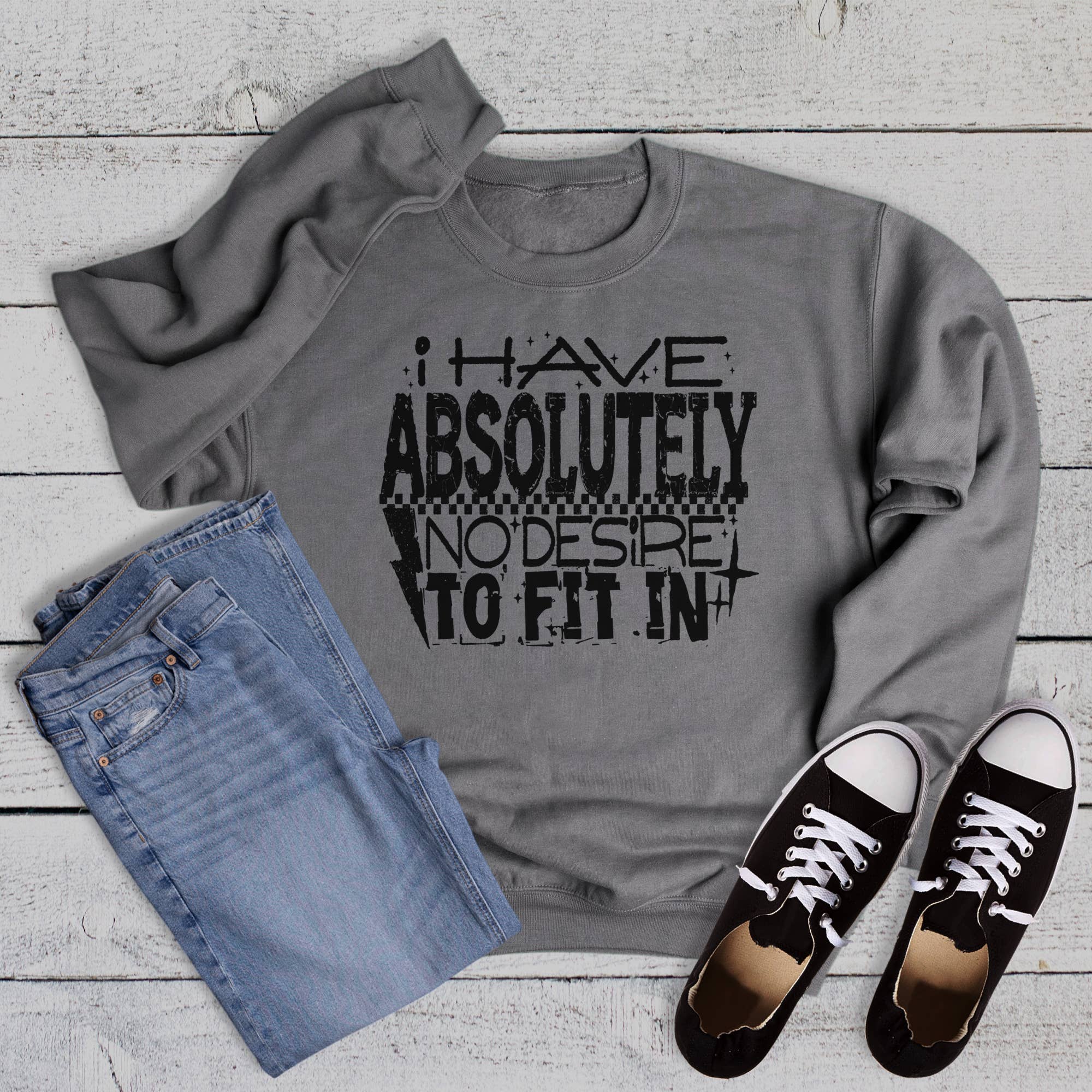 No Desire To Fit in Sweatshirt T-Shirts, Hoodie | PodTeesHub.com