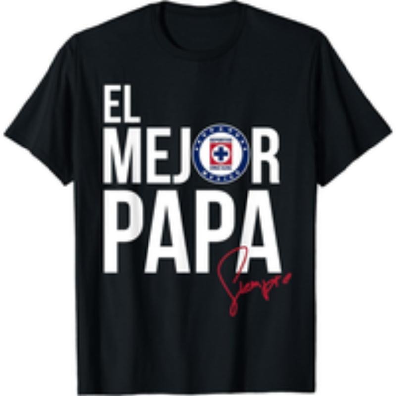 father's day men T-Shirt - [100% Cotton] Cotton Short Sleeve Cruz Azul Sports Articles Collection this Father's Day!...