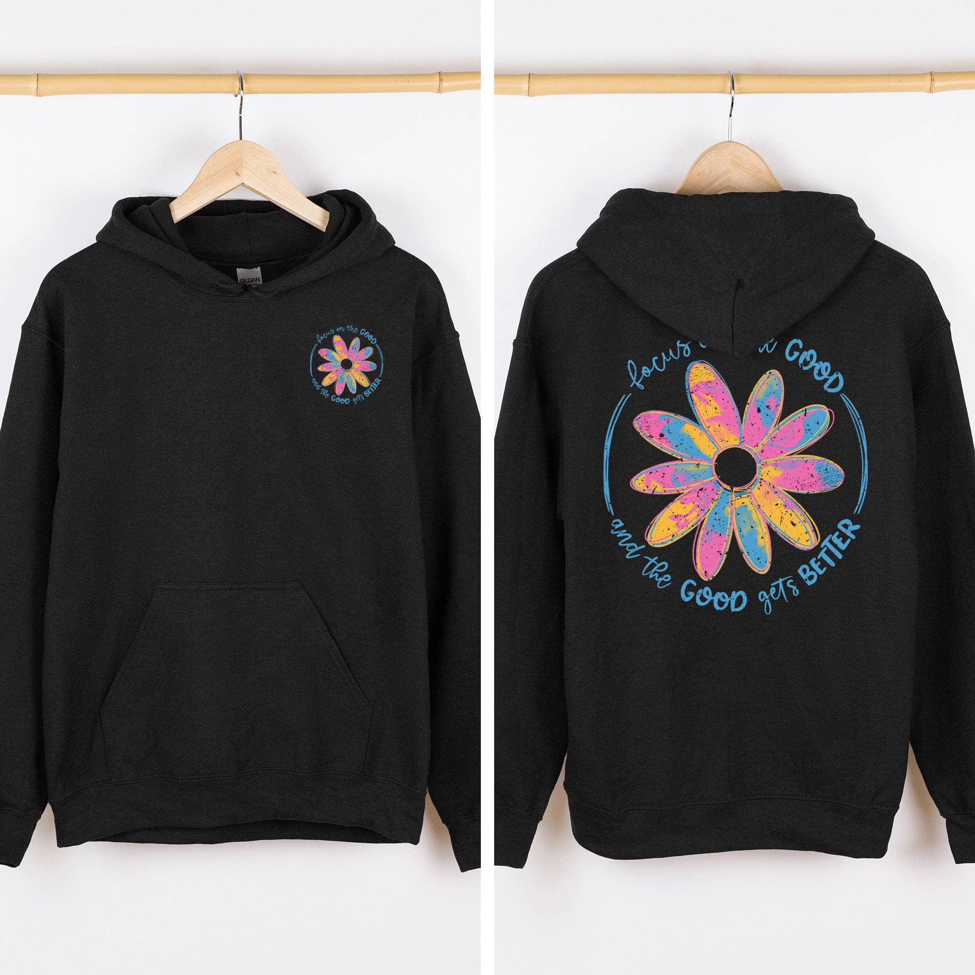 Focus On the Good, Front Back, Positivity Hooded Sweatshirt T-Shirts, Hoodie | PodTeesHub.com