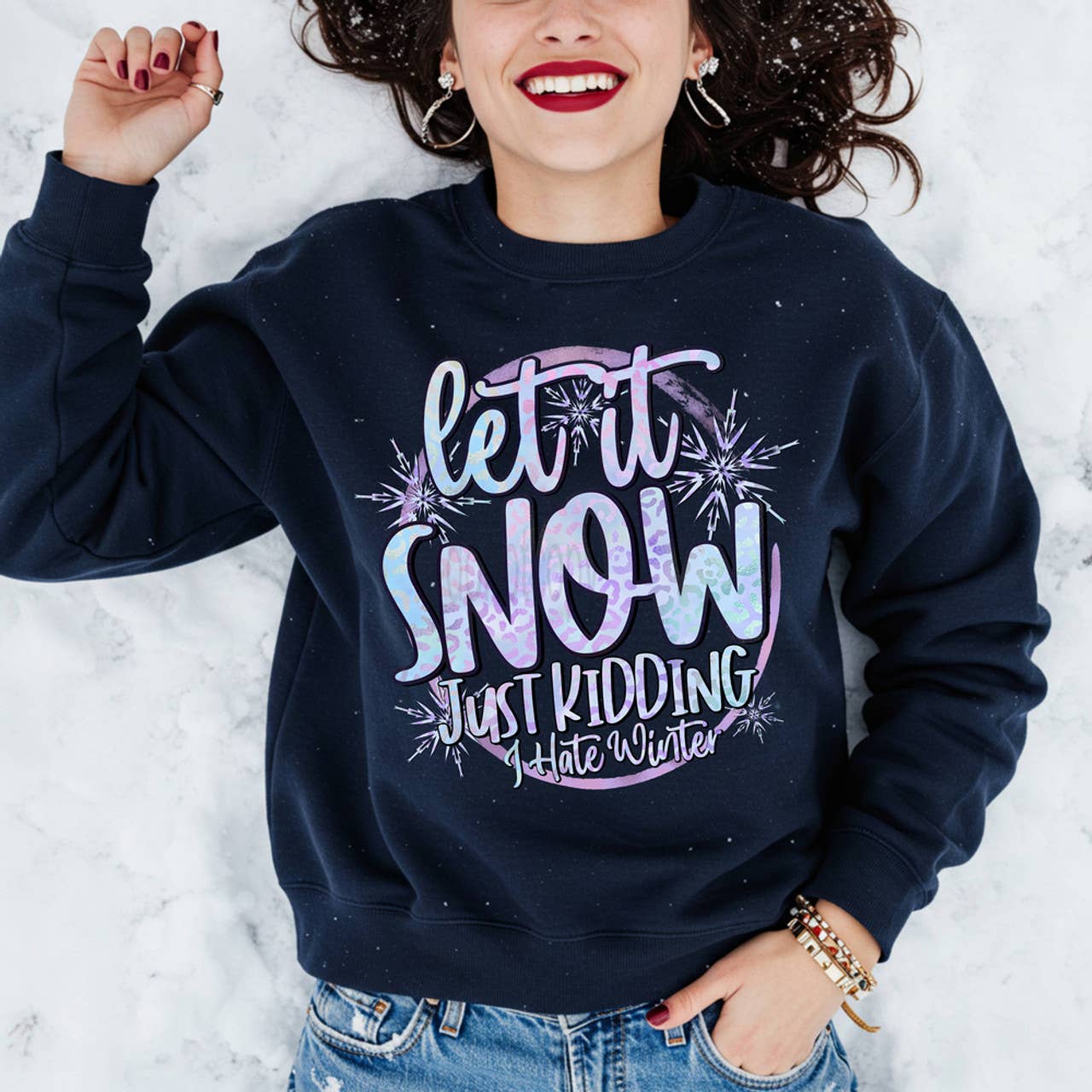 Let It Snow Just Kidding Sweatshirt T-Shirts, Hoodie | PodTeesHub.com