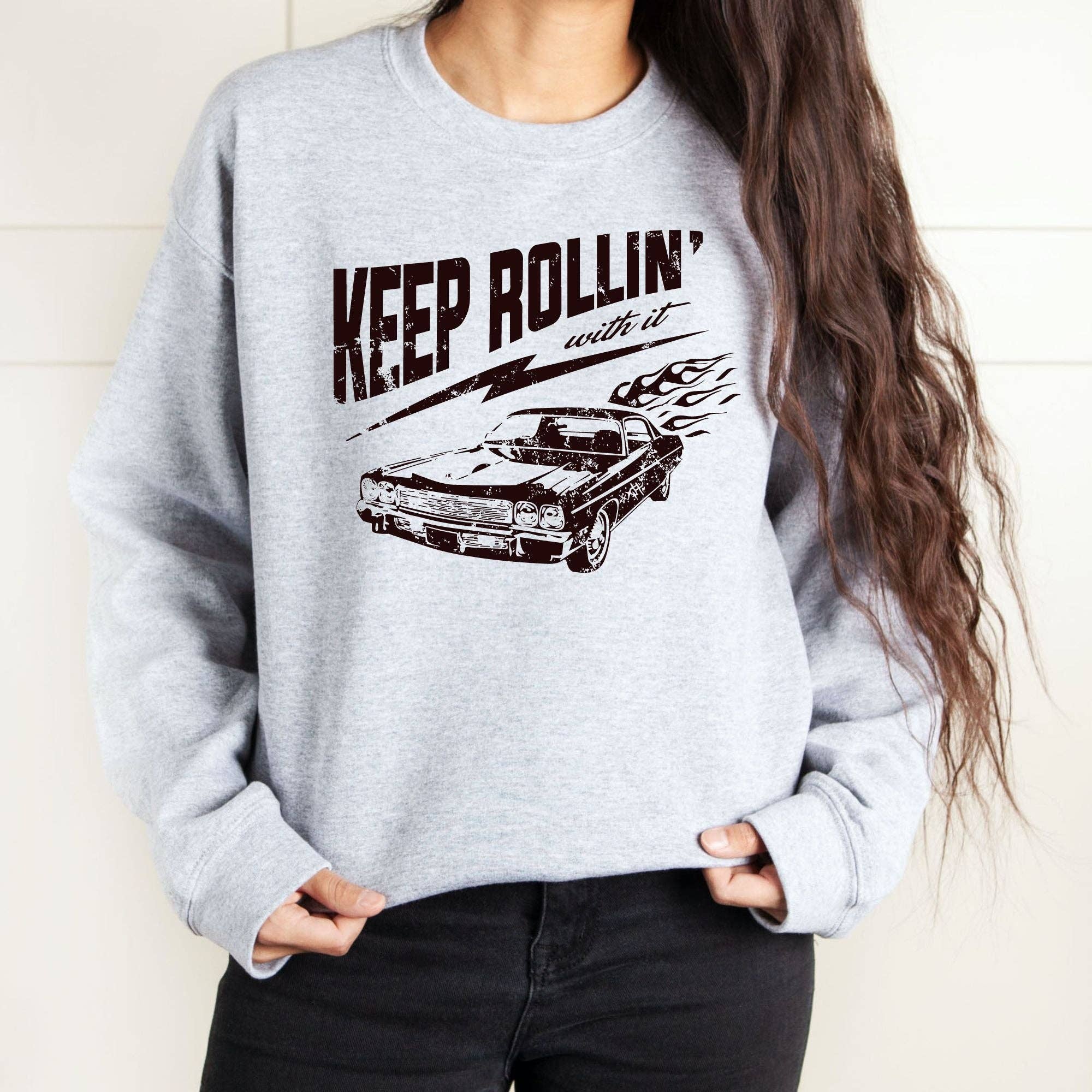 Keep Rollin' Hot Rod Nature Lover Unisex Sweatshirt T-Shirts, Hoodie | PodTeesHub.com