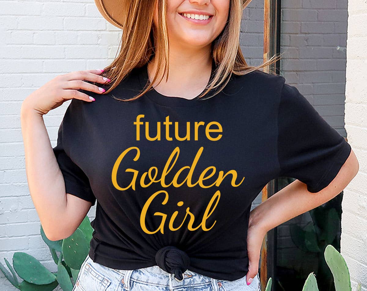 Future Golden Girl - Funny Pop Culture Trendy T-Shirt Hoodie, Sweatshirt | PodTeesHub.com