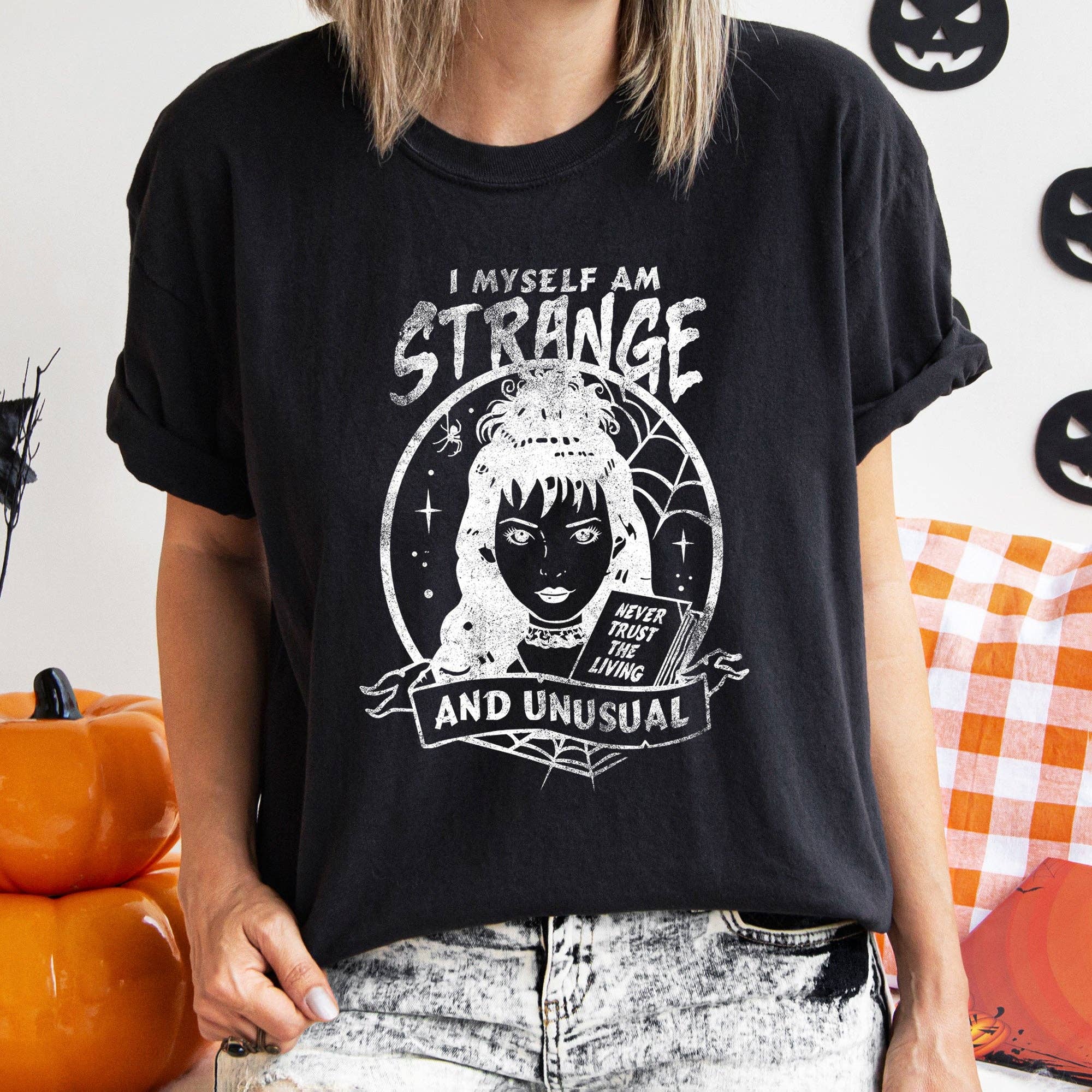 I Myself Am Strange Retro Halloween T-Shirt White Print Hoodie, Sweatshirt | PodTeesHub.com