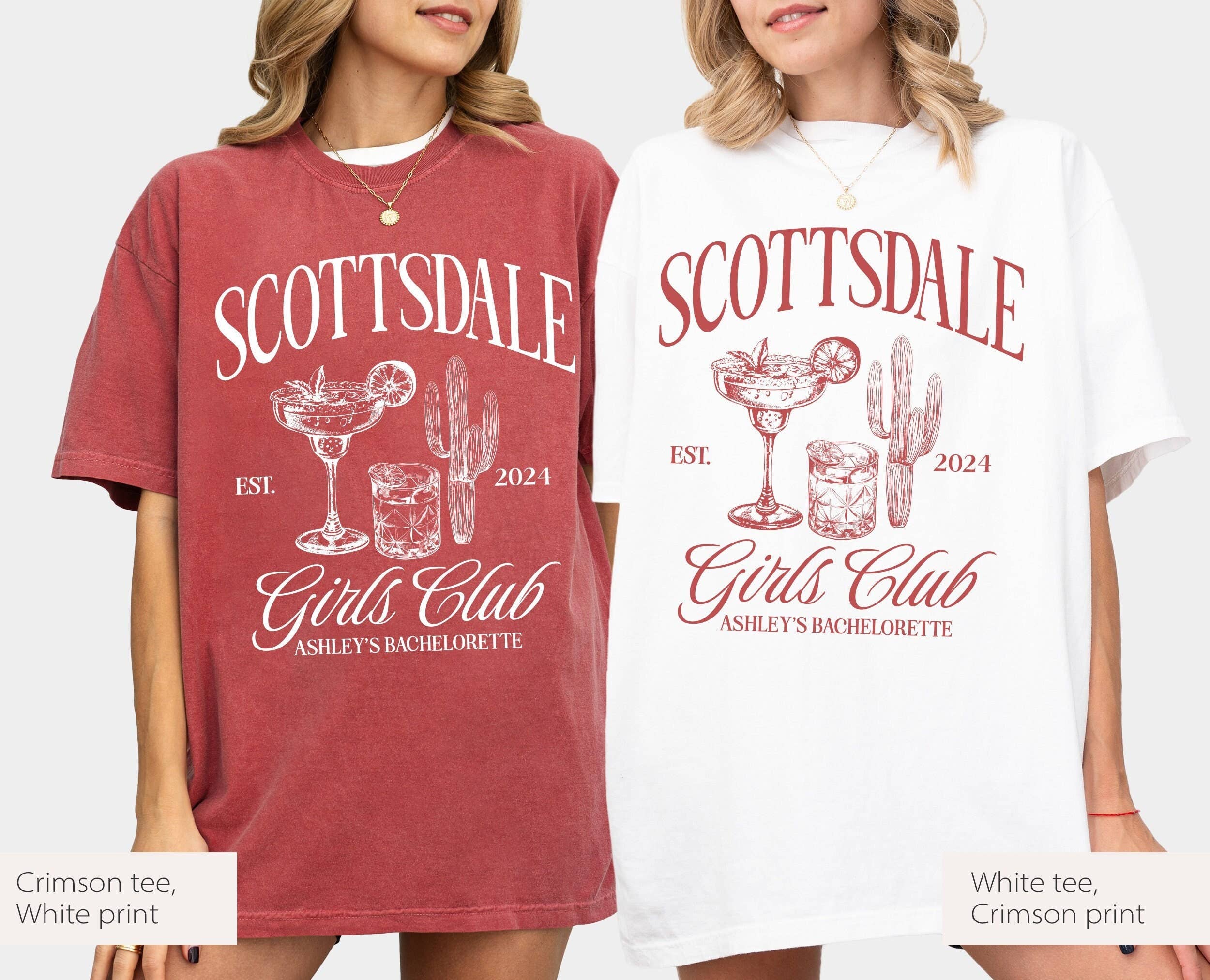 Scottsdale Girls Club & Bachelorette Shirt - Arizona Comfort Hoodie, Sweatshirt | PodTeesHub.com