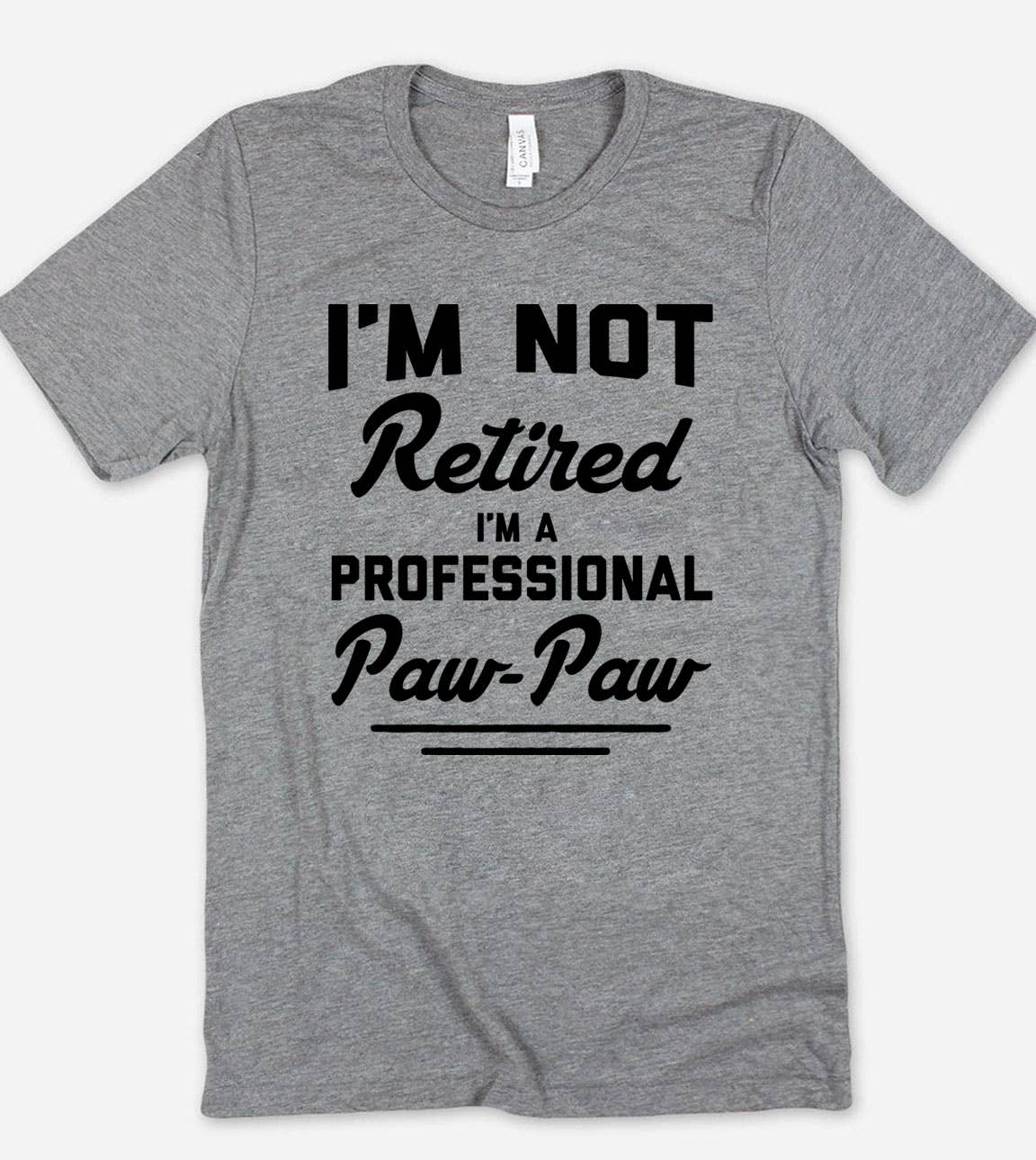 I'm Not Retired I'm Paw-Paw - Paw Paw Fun Gift Cute T-Shirt Hoodie, Sweatshirt | PodTeesHub.com