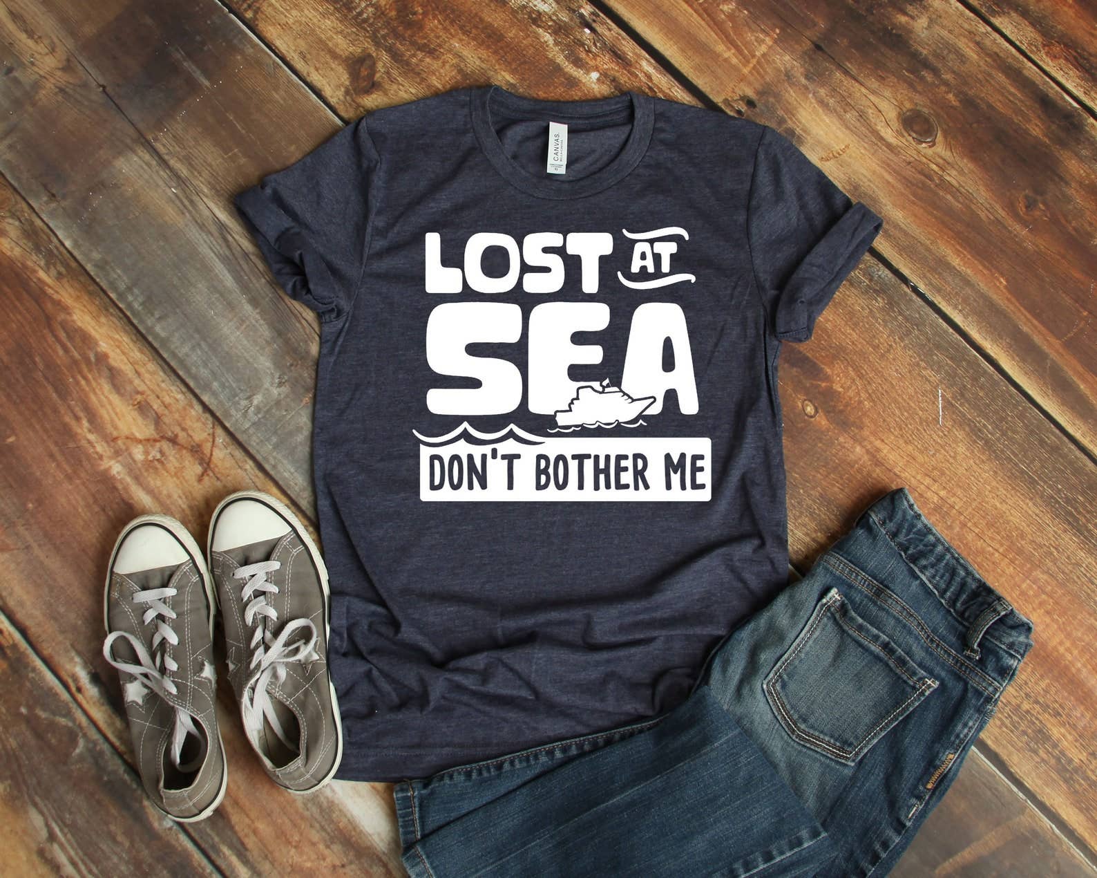 Lost At Sea Don't Bother Me  T-Shirt Hoodie, Sweatshirt | PodTeesHub.com