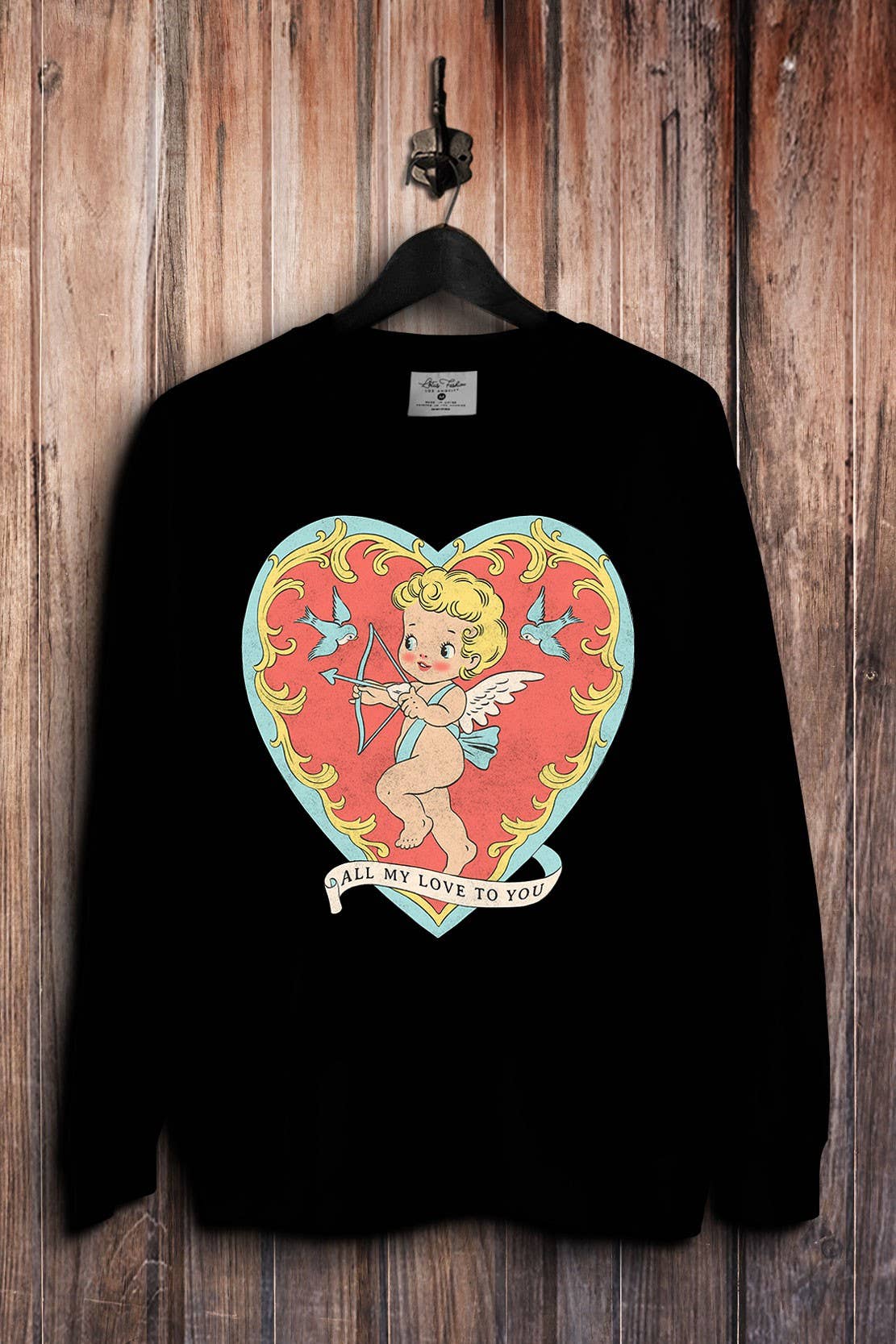 All My Love To You Valentines Day Sweatshirt T-Shirts, Hoodie | PodTeesHub.com
