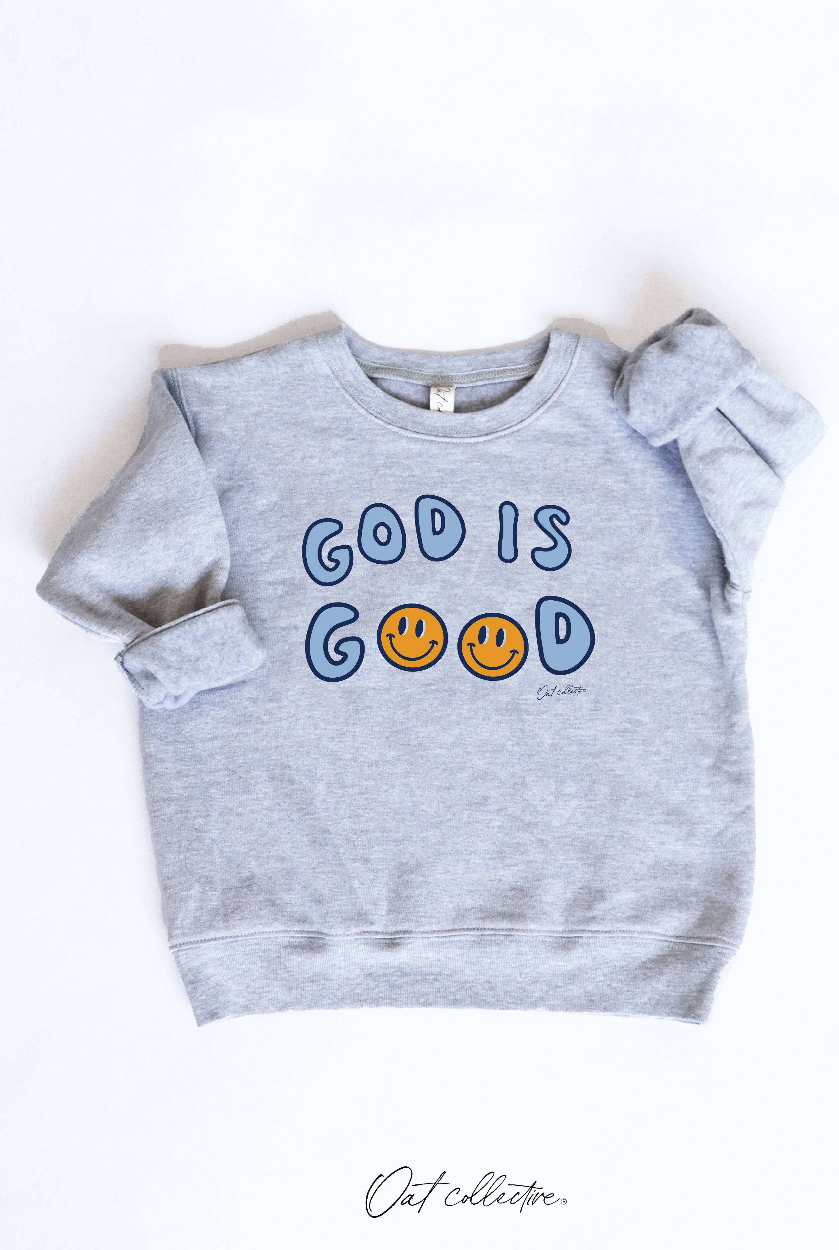 God Is Good Toddler Graphic Sweatshirt T-Shirts, Hoodie | PodTeesHub.com