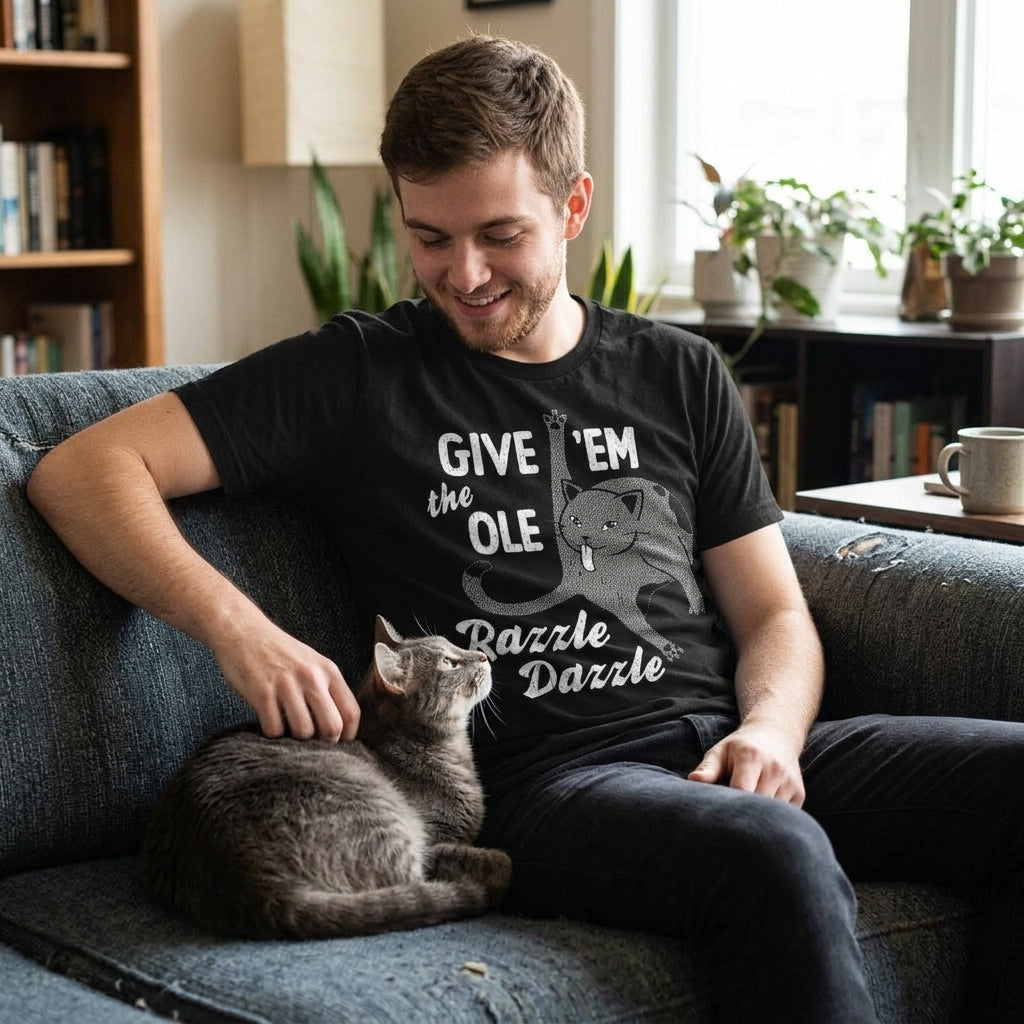 Give Em The Ole Razzle Dazzle Men's T Shirt